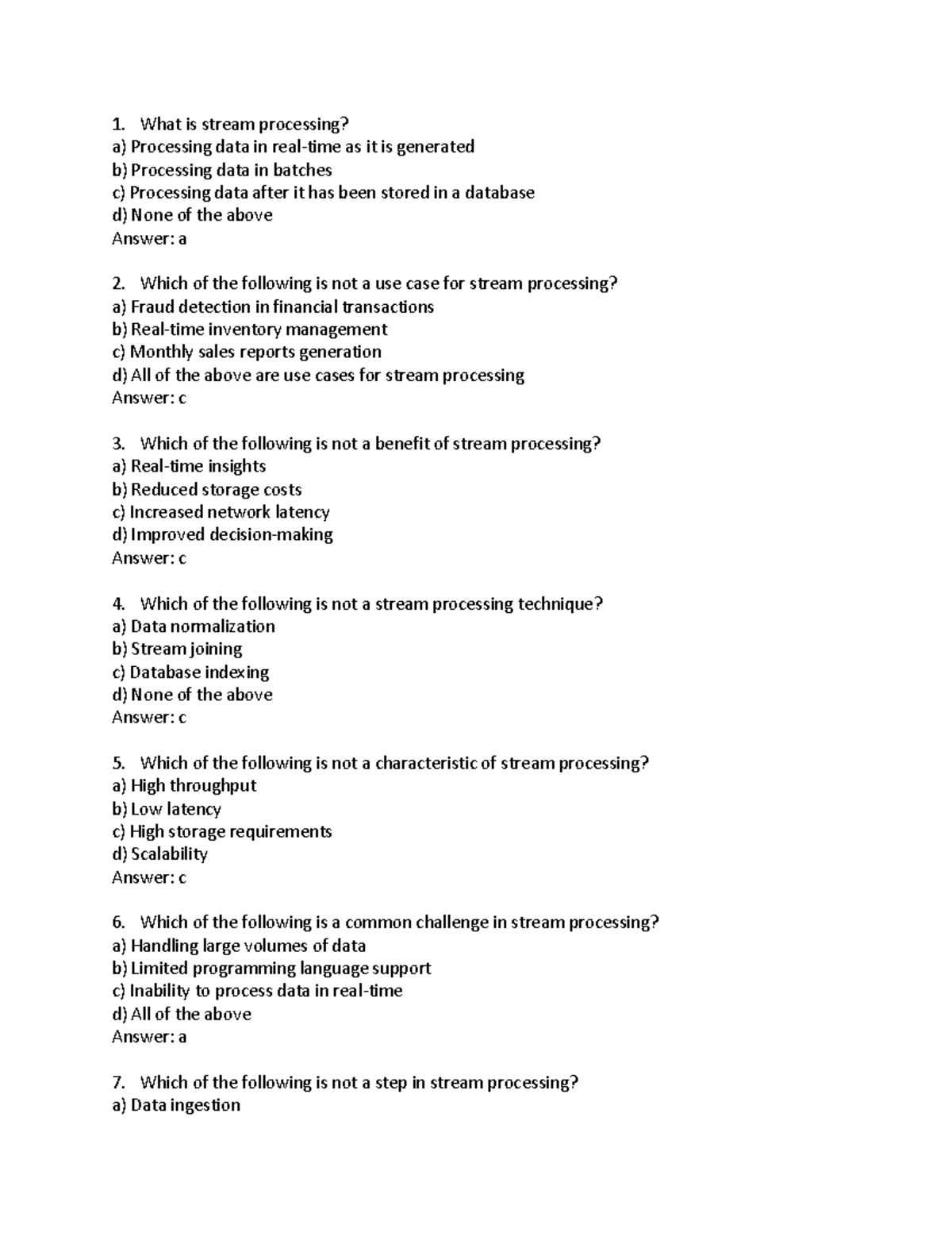 Answeer MCQs - Stream Processing (dfdg4543) - Edit - What is stream ...