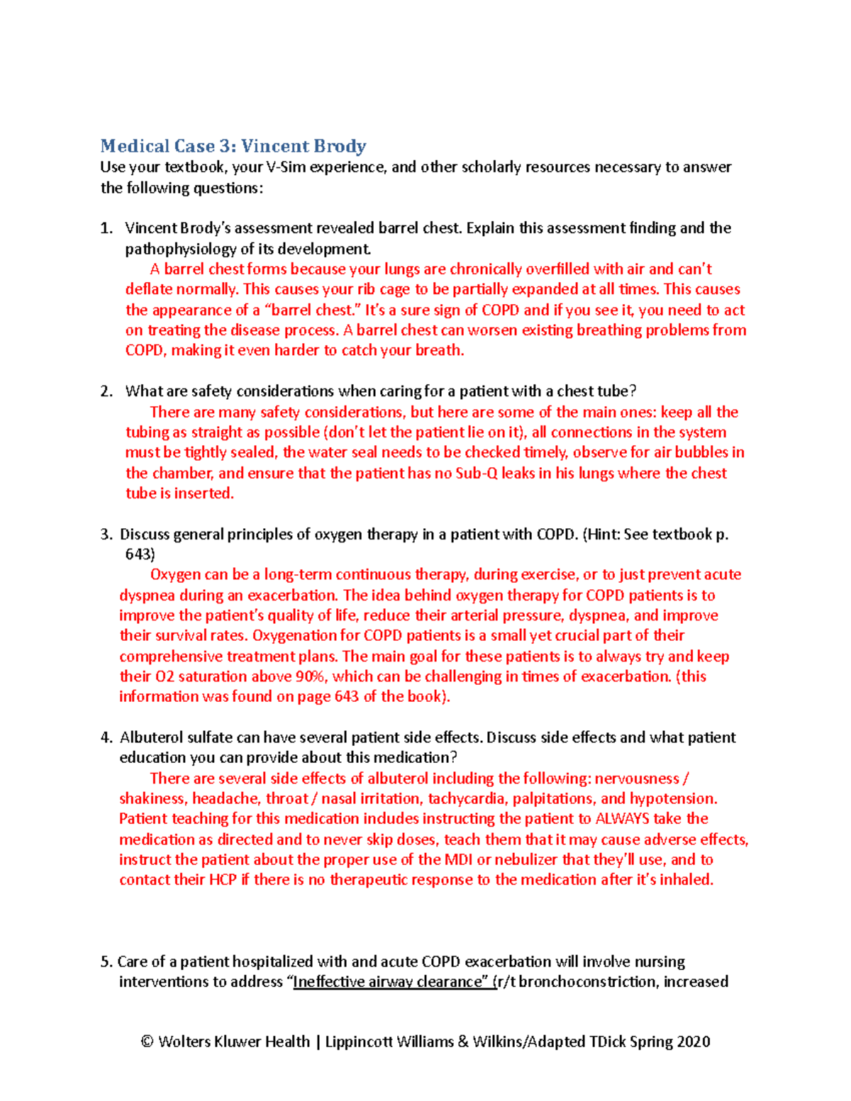 Vsim Brody (COPD) Medical Case 3 Vincent Brody Use your textbook