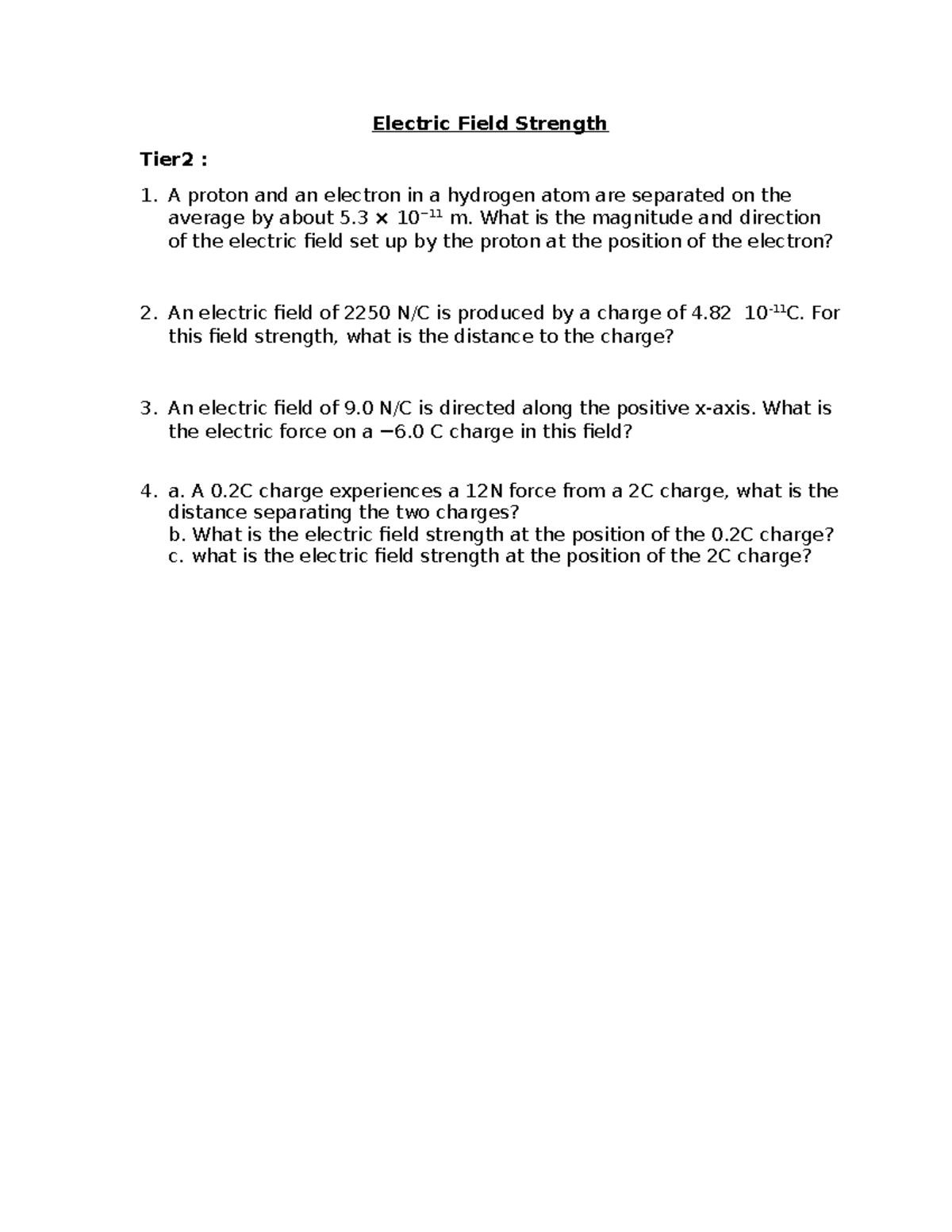 Electric Field strength Tier2 Electric Field Strength Tier2 A