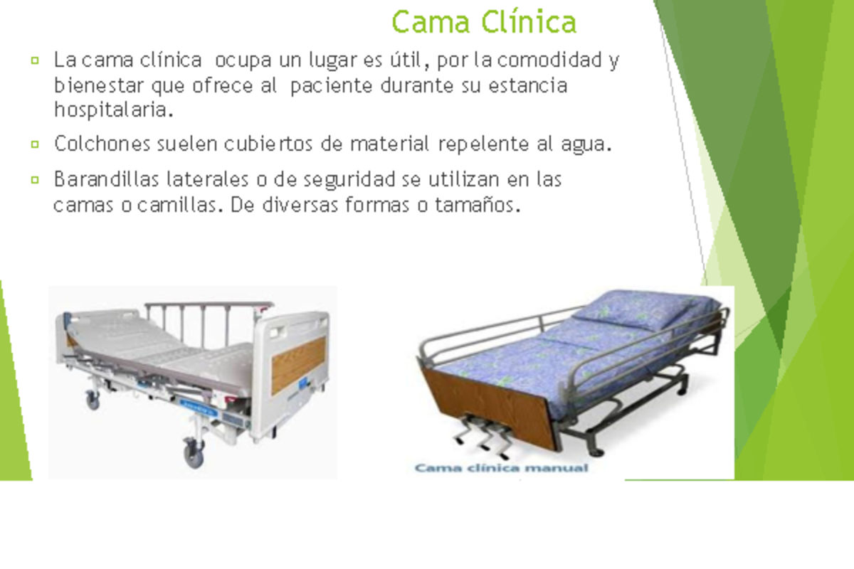 Tema 2 tendido de cama - Aaaa - Cama Clínica ฀ La cama clínica ocupa un