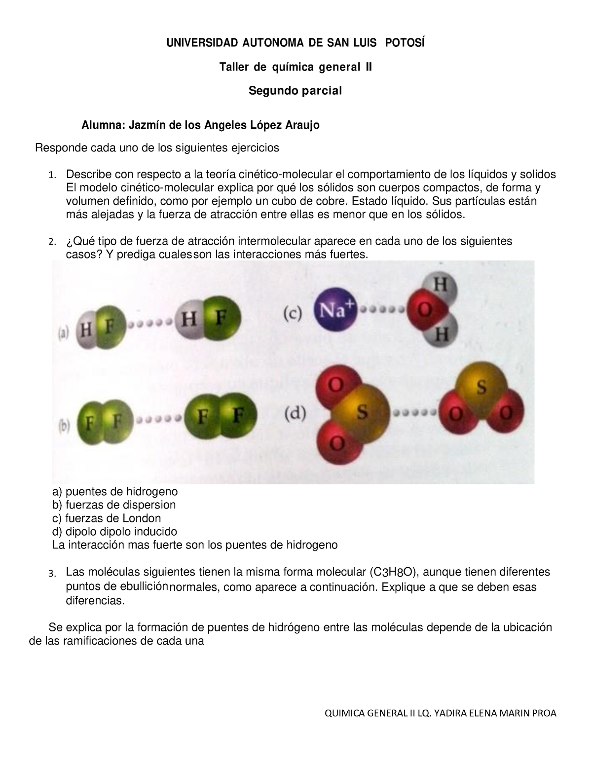 Taller 2 QGII parcial 2 - UNIVERSIDAD AUTONOMA DE SAN LUIS POTOSÍ Taller de  química general II - Studocu