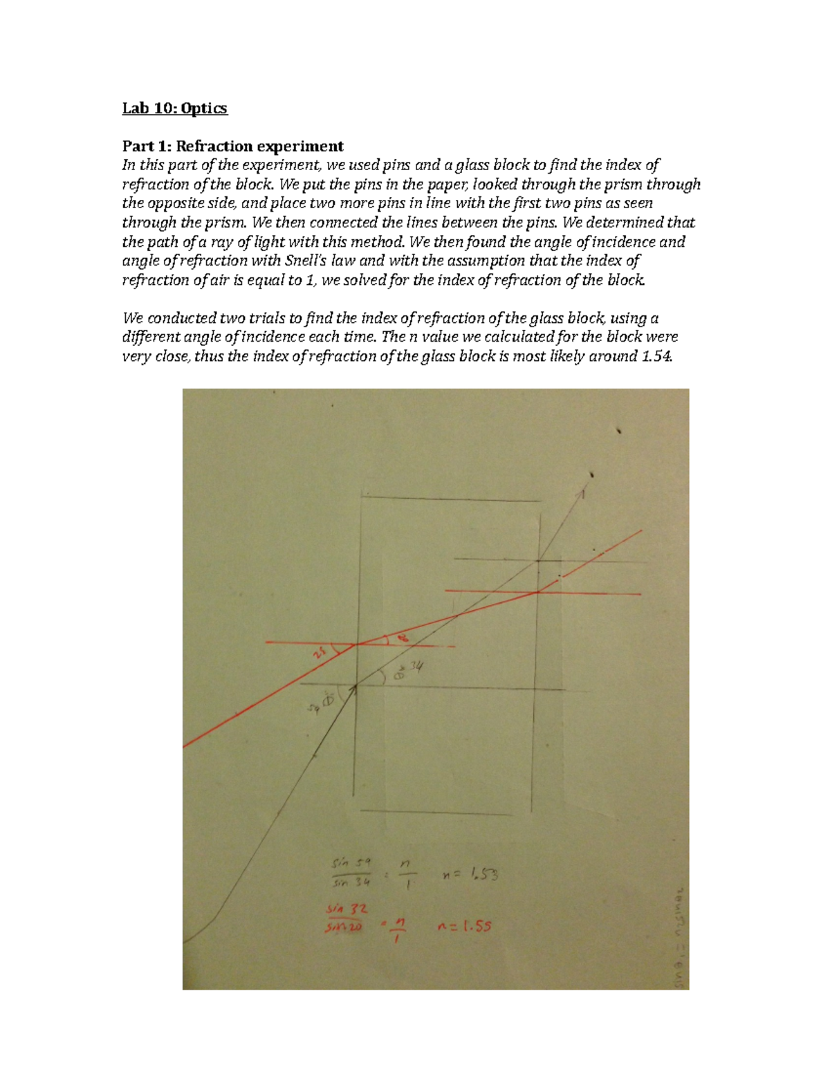 G10 Lab 10 Report Lab 10 Optics Part 1 Refraction experiment In this part of the experiment