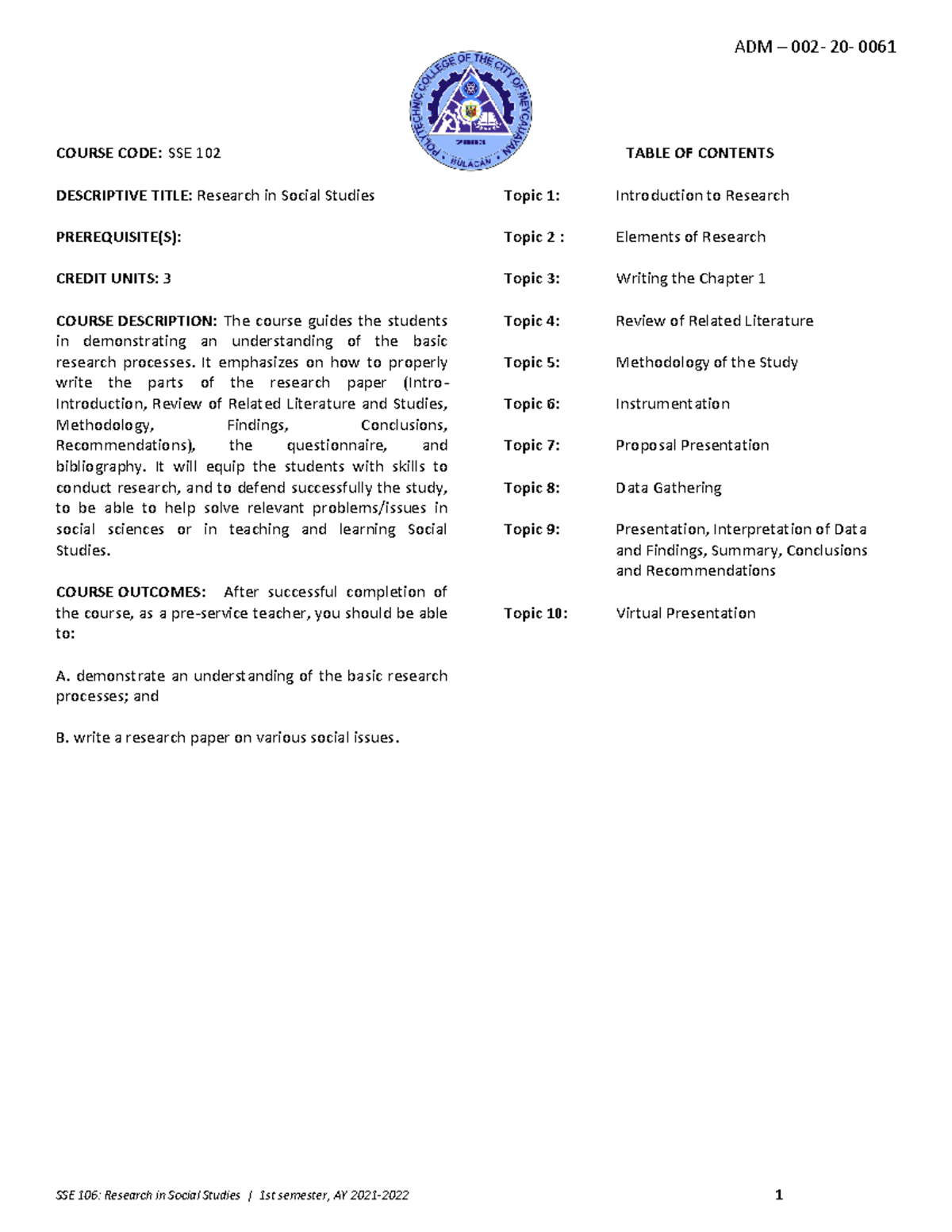 ResearchSocialStudies COURSE CODE SSE 102 DESCRIPTIVE TITLE