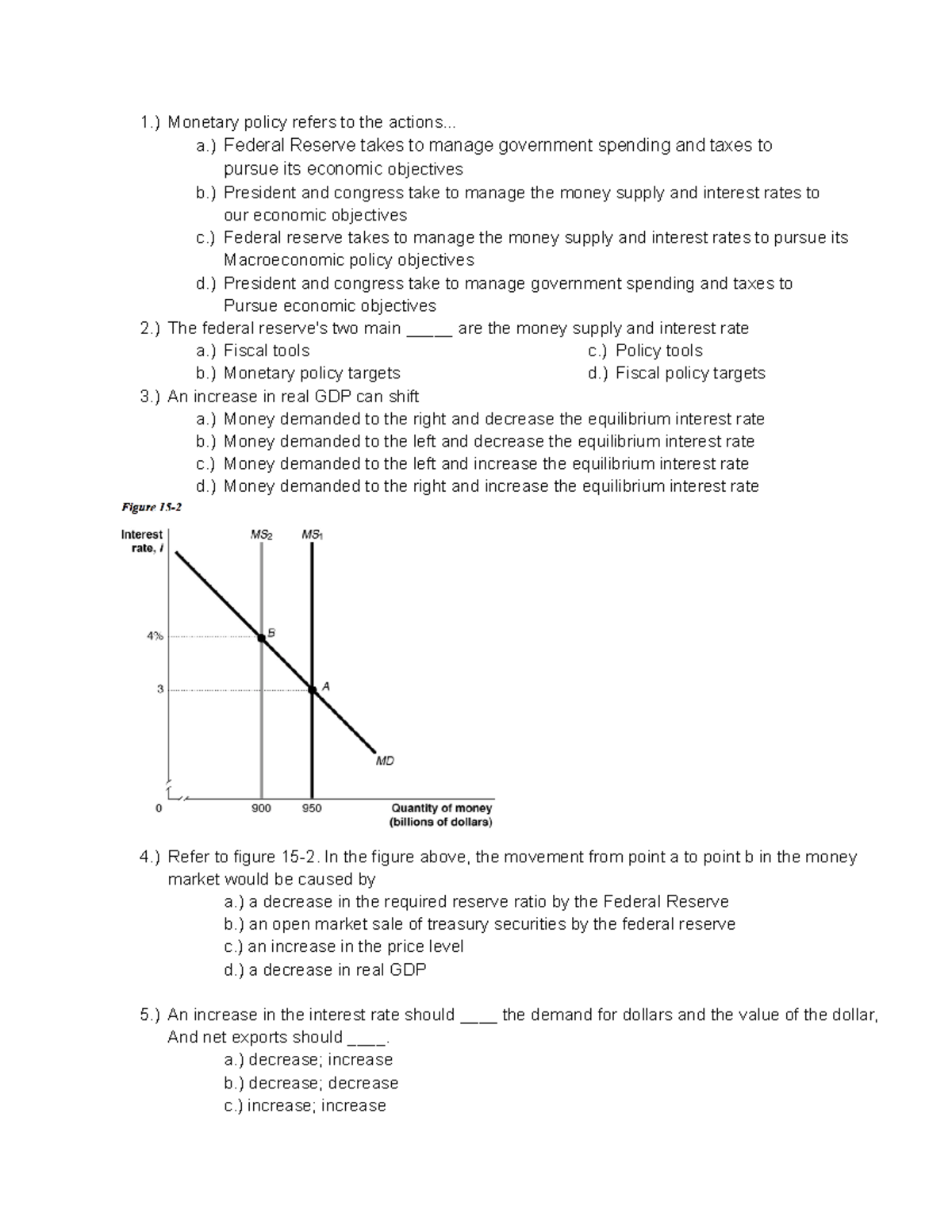 Chapter 15 Practice Quiz - 1.) Monetary Policy Refers To The Actions ...