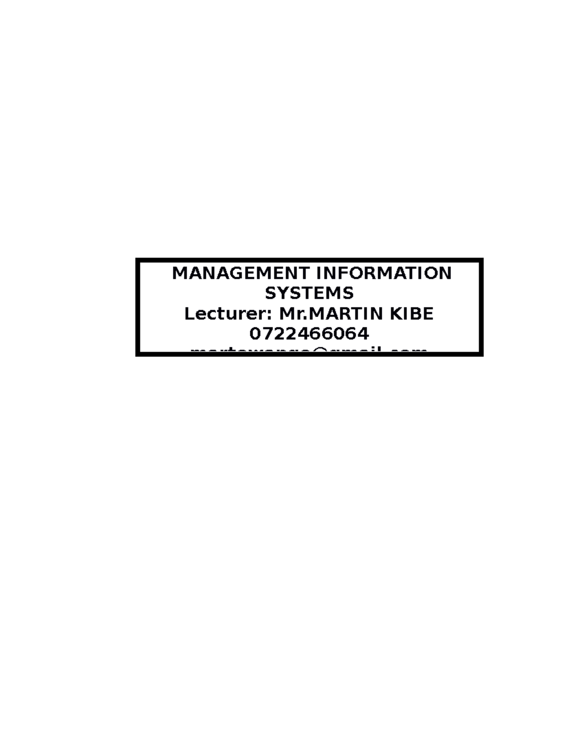 Final MIS Notes - MANAGEMENT INFORMATION SYSTEMS Lecturer: Mr KIBE ...