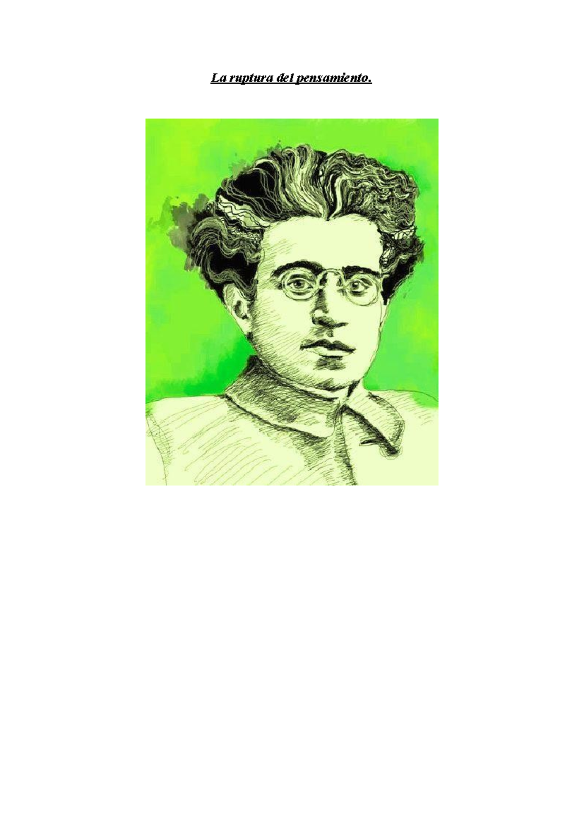 Antonio Gramsci 2 La Ruptura Del Pensamiento La Ruptura Del