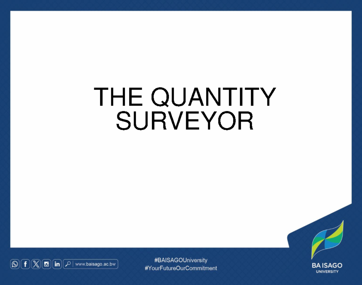 The Quantity Surveyor 2024 - THE QUANTITY SURVEYOR Quantity Surveyor A