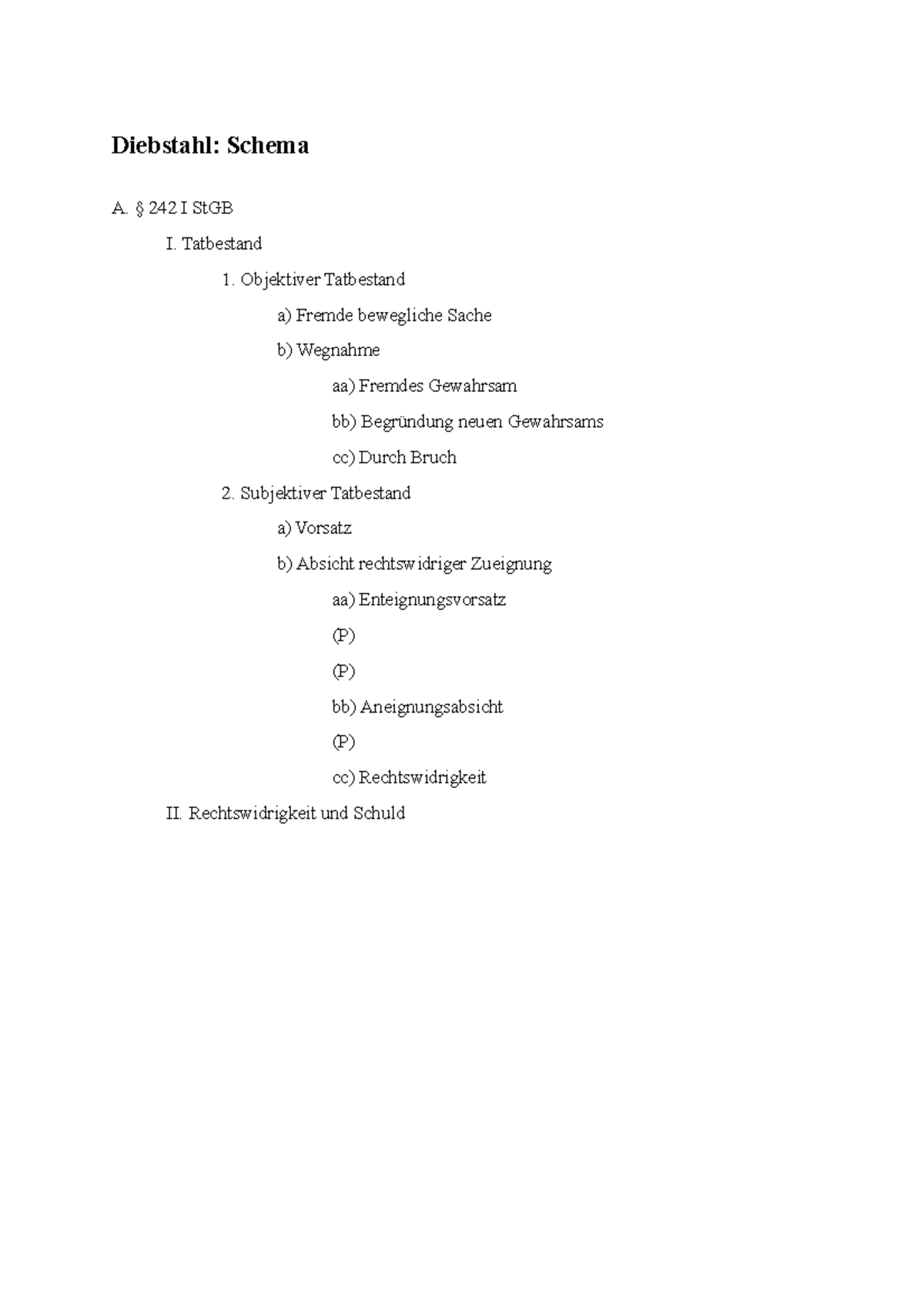 Diebstahl, § 242 I St GB (vollständig) - Diebstahl: Schema A. § 242 I ...