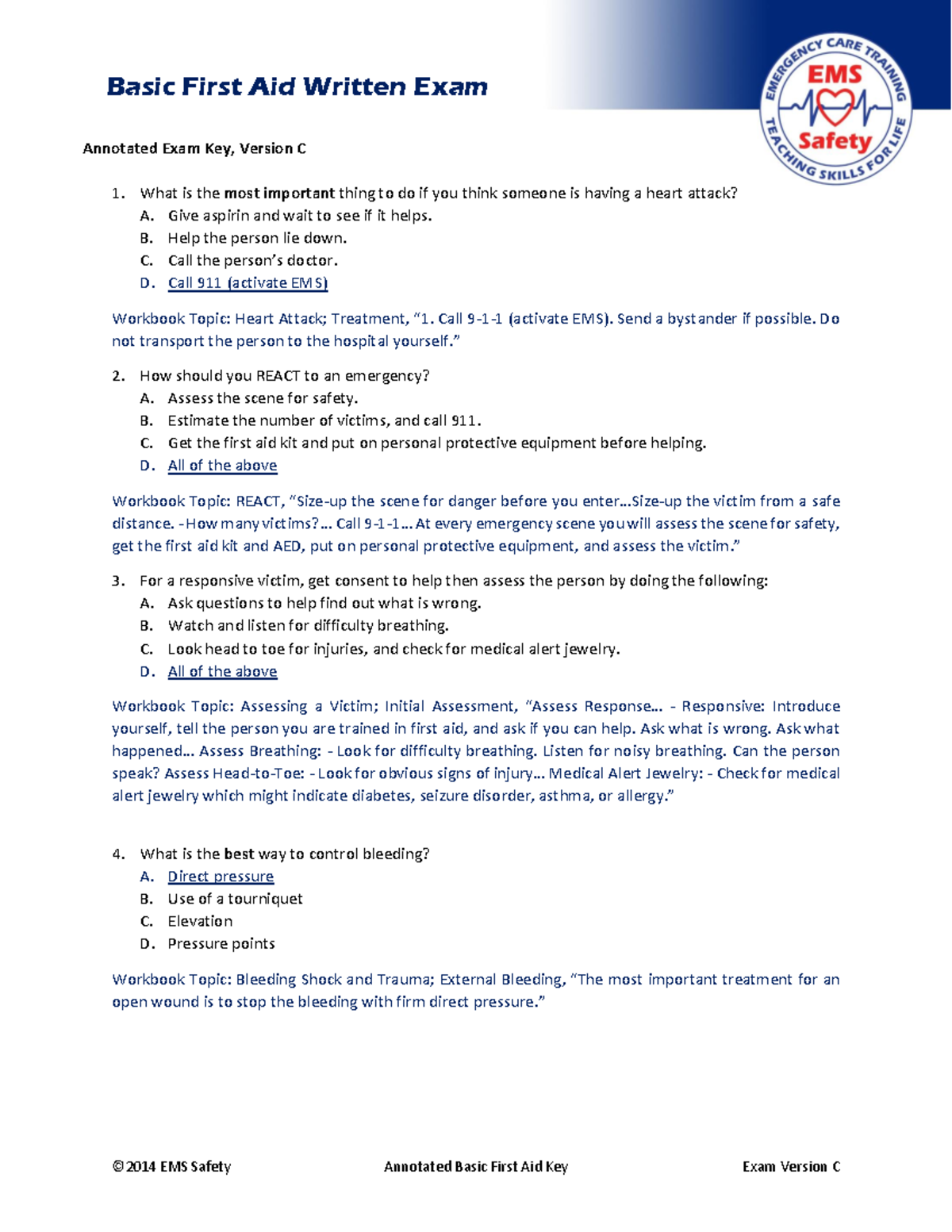 First Aid Trial questions - What is the most important thing to do if ...