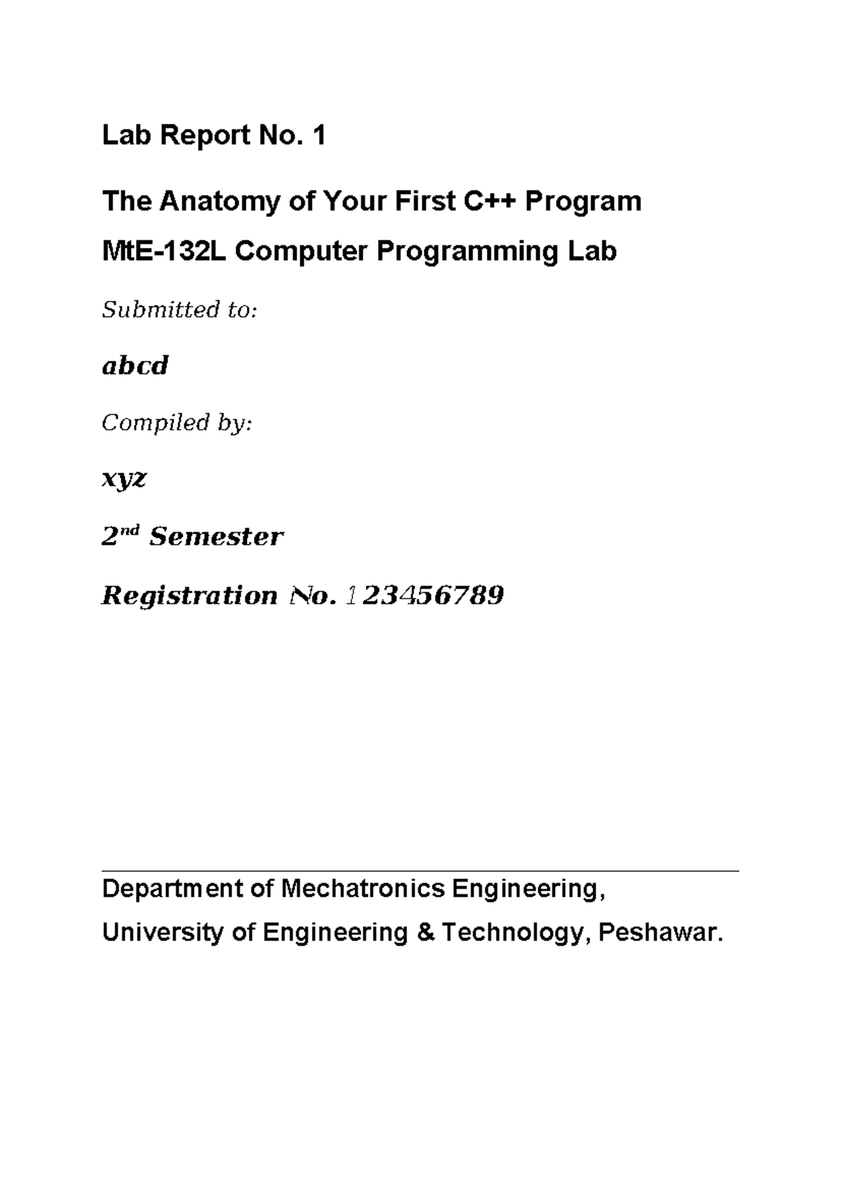 Lab report - Lab Report No. 1 The Anatomy of Your First C++ Program MtE ...