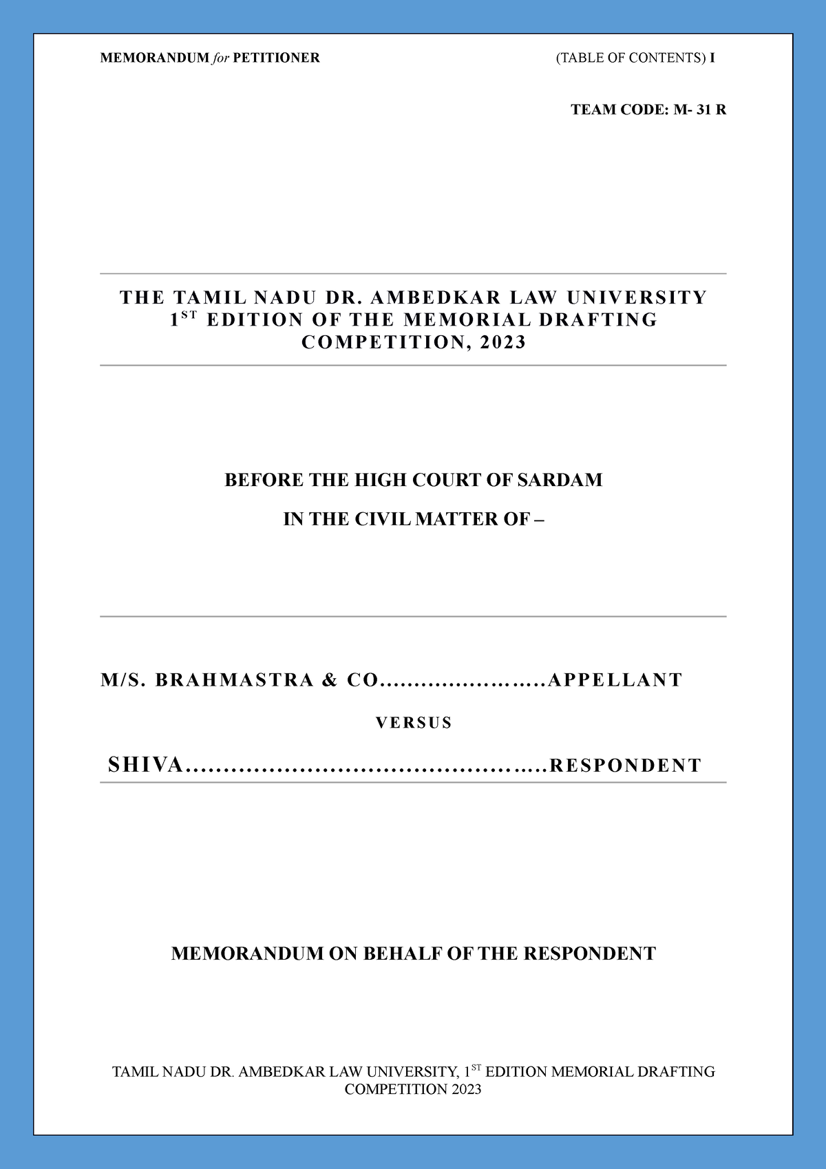 Petitioner Memorial - MEMORANDUM For PETITIONER (TABLE OF CONTENTS) I ...