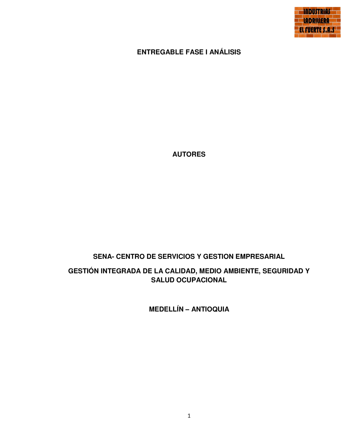 Entregable FASE I Análisis Ladrillera EL Fuerte Proyecto Productivo