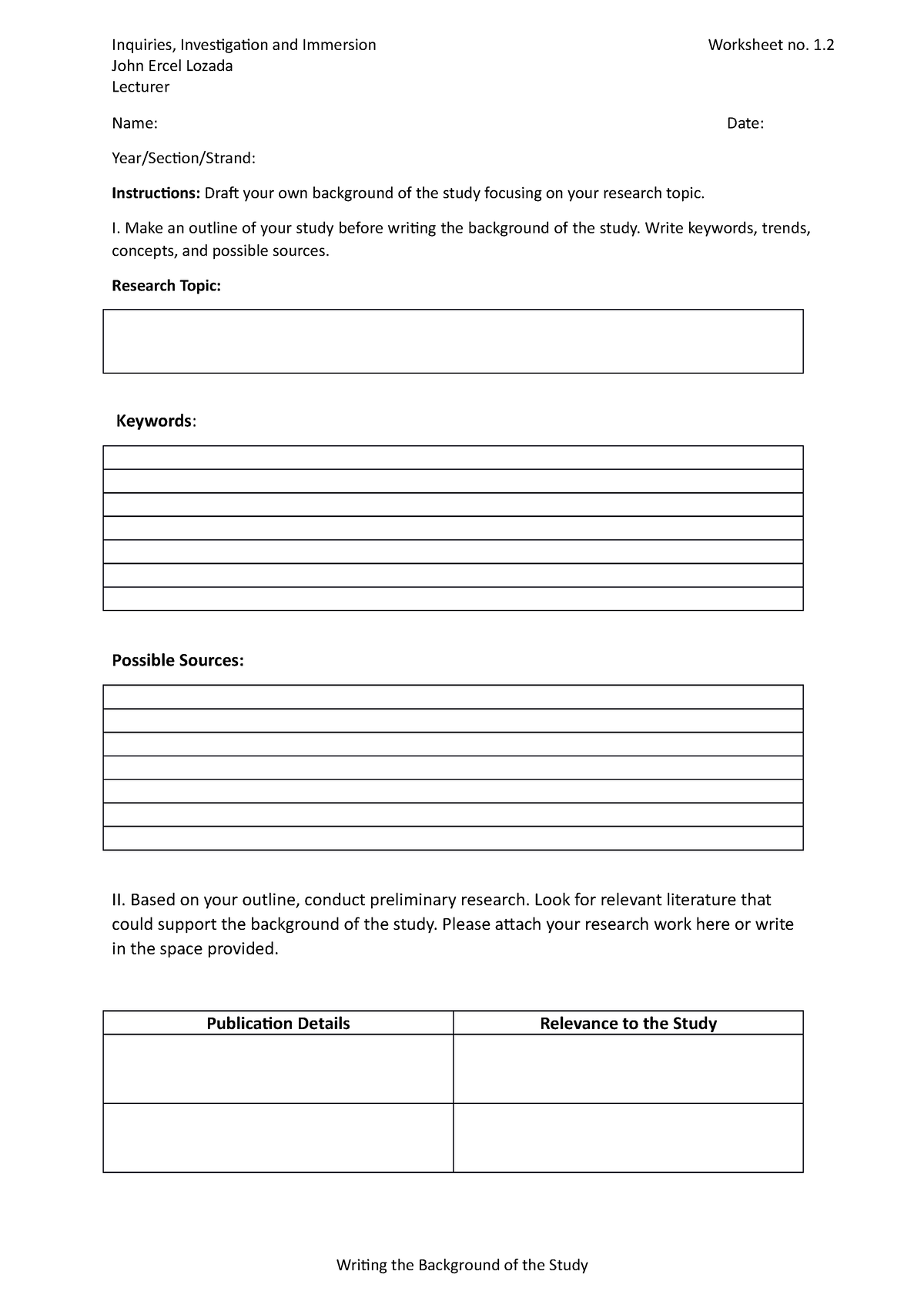 III - Worksheet no.  - Writing the Background of the Study - Inquiries,  Investigation and - Studocu