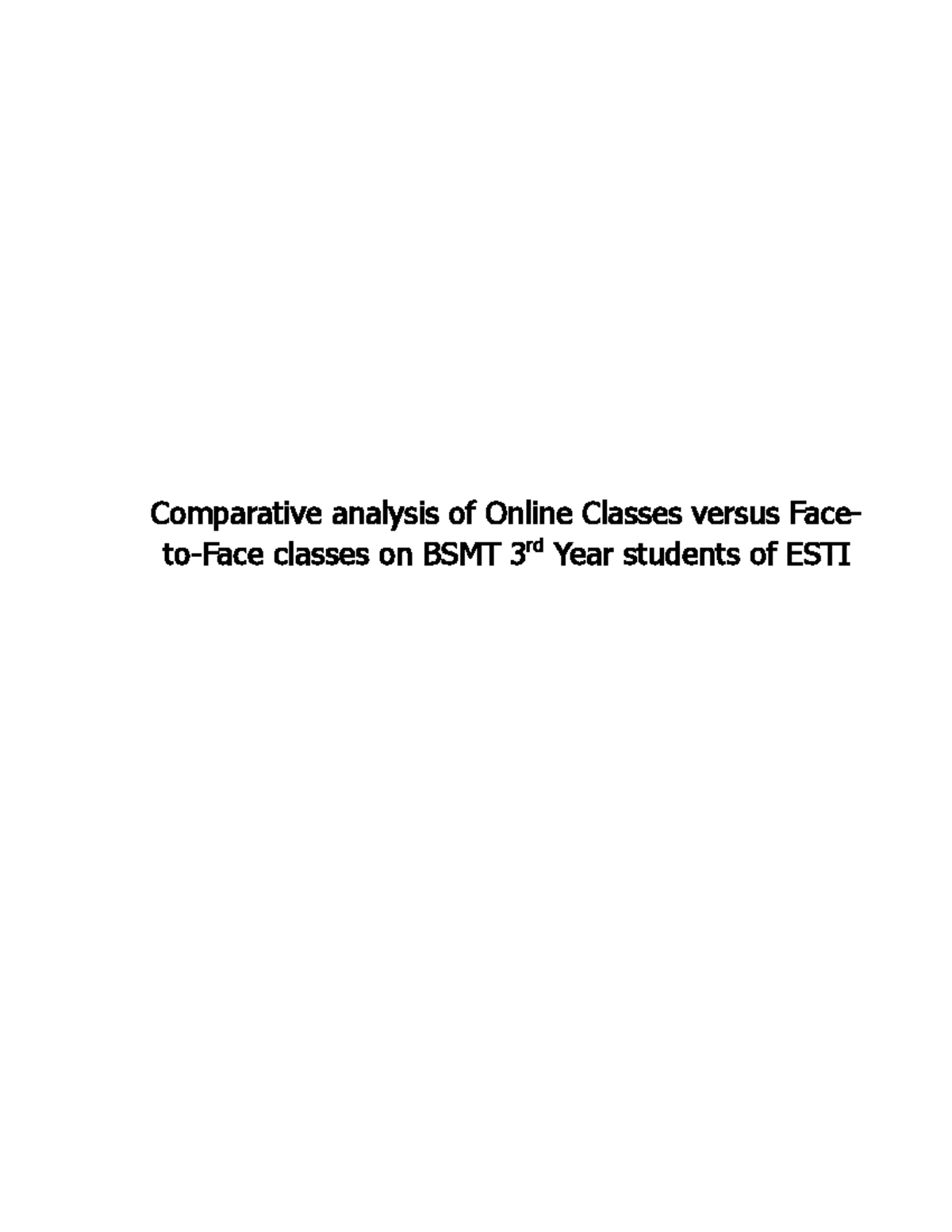 Comparative Analysis Of Online Classes Versus Face To Face Classes On