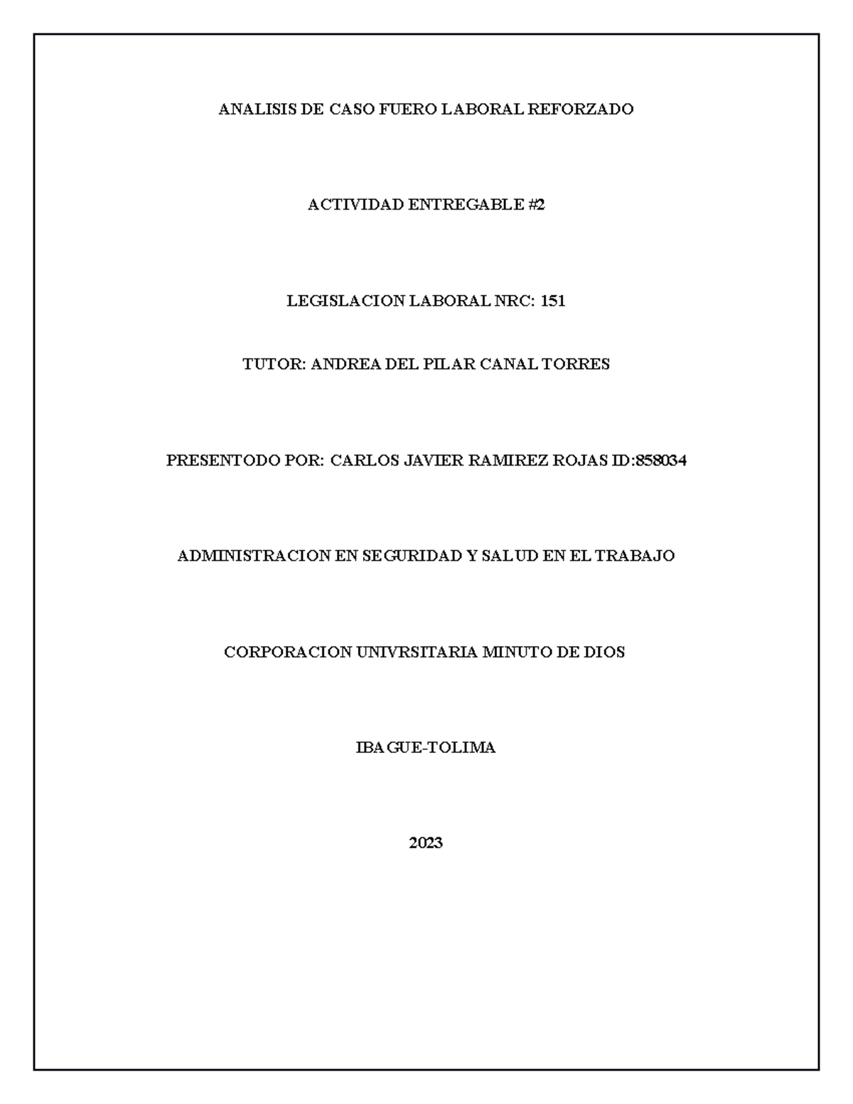 Analisis DE CASO Fuero Laboral Reforzado - ANALISIS DE CASO FUERO ...