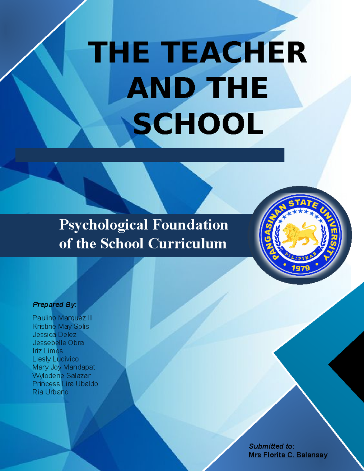 Profed-109-report - n/a - P a g e 1 | 17 THE TEACHER AND THE SCHOOL ...