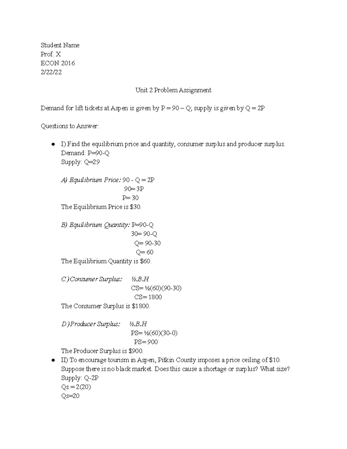 Unit 2 Problem Assignment - Student Name Prof. X ECON 2016 2/22/ Unit 2 ...