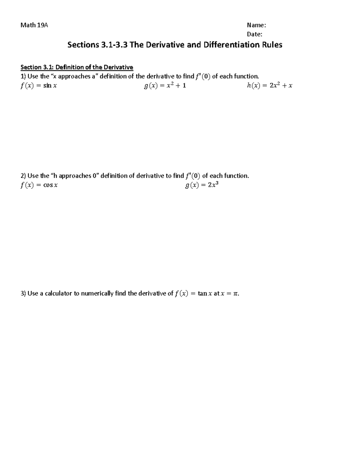 Worksheet Week 4 3.1-3.3 - Math 19A Name: Date: Sections The Derivative ...