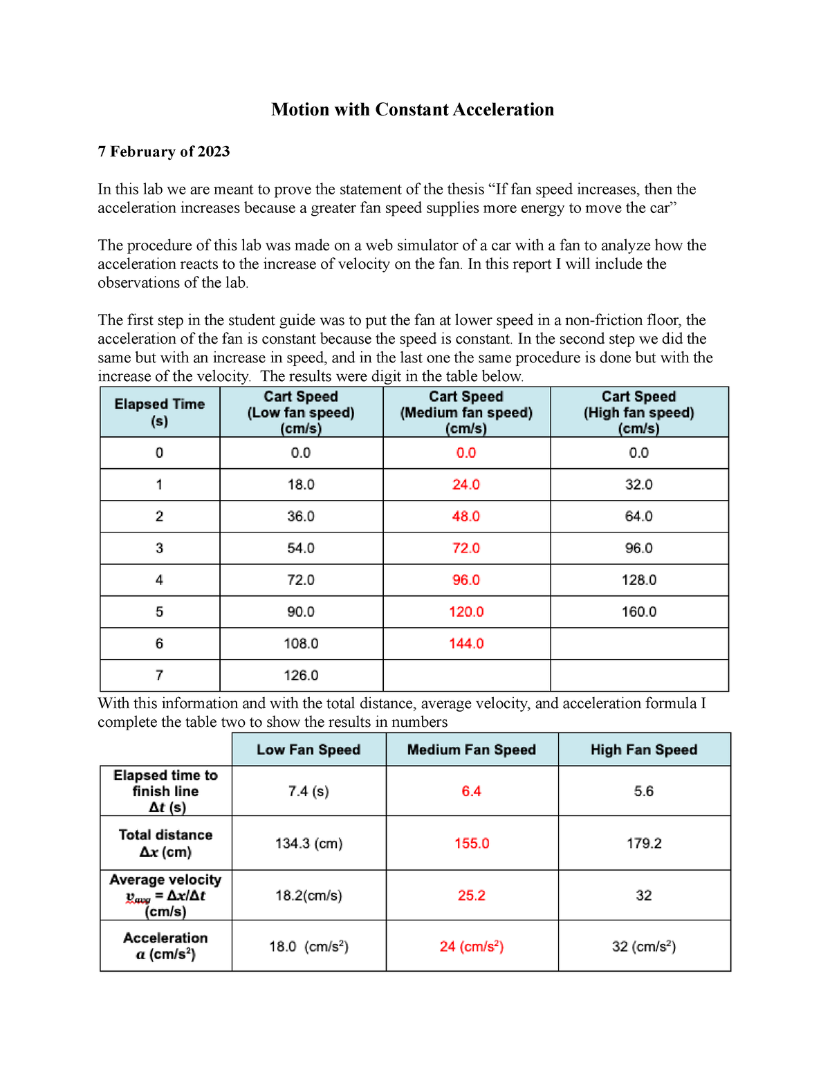 Motion with Constant Acceleration - In this report I will include the ...