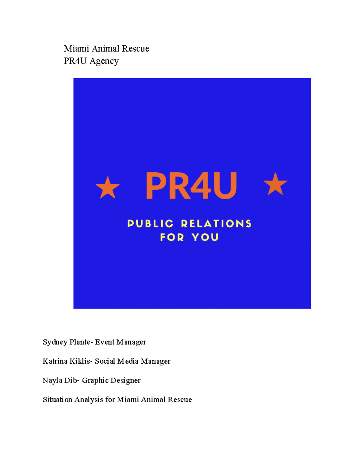 PR Assignment #1 - Prof John Powers - Miami Animal Rescue PR4U Agency ...