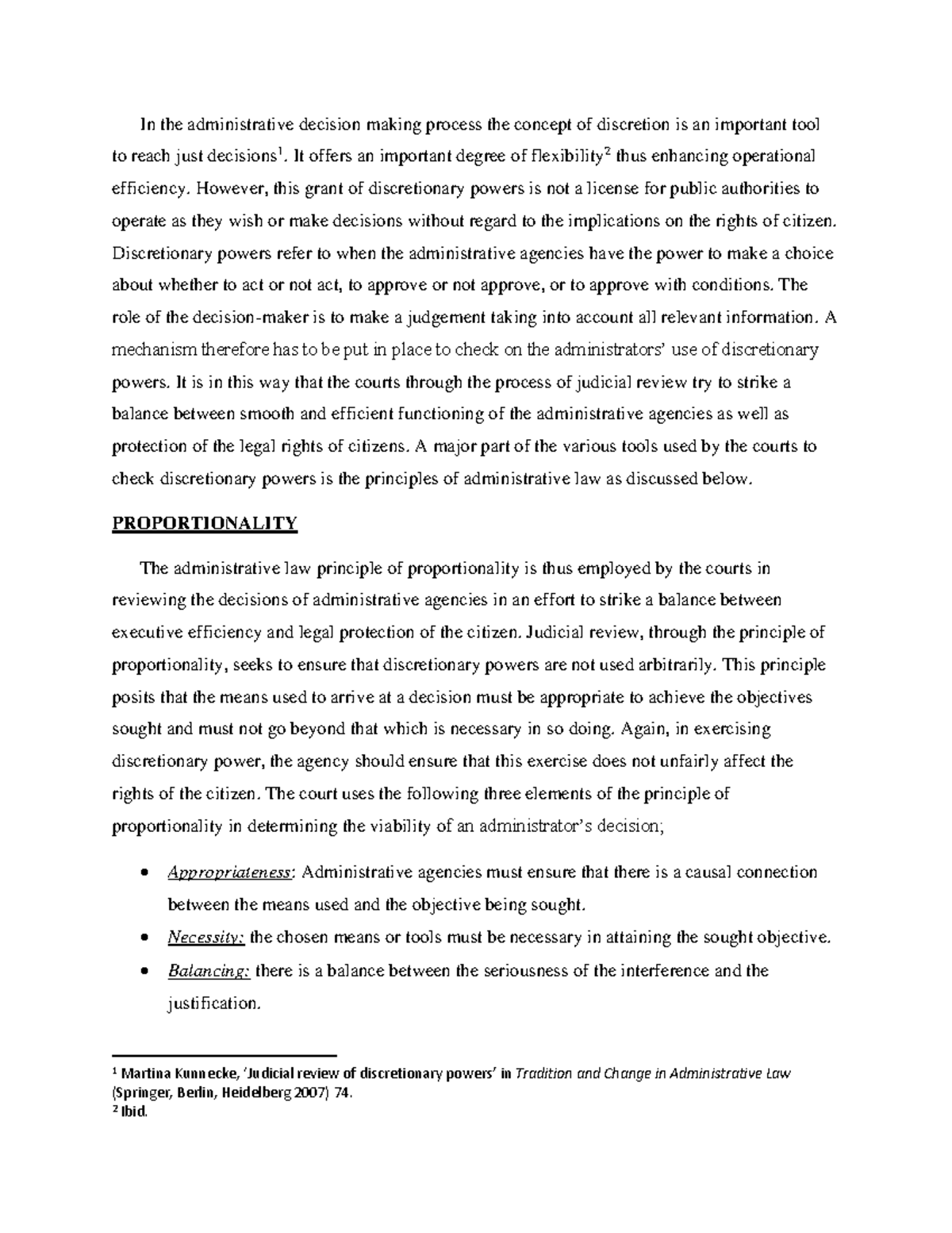 Principles in Admin law In the administrative decision making process