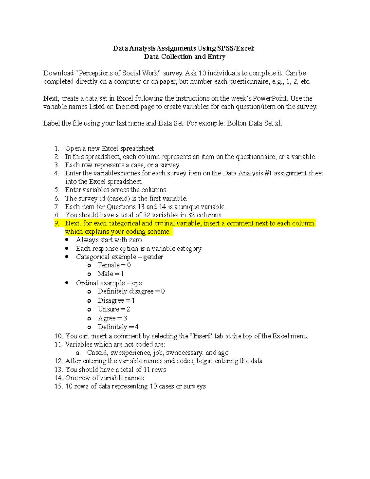 Data Analysis 1 Data Collection and Entry Data Analysis