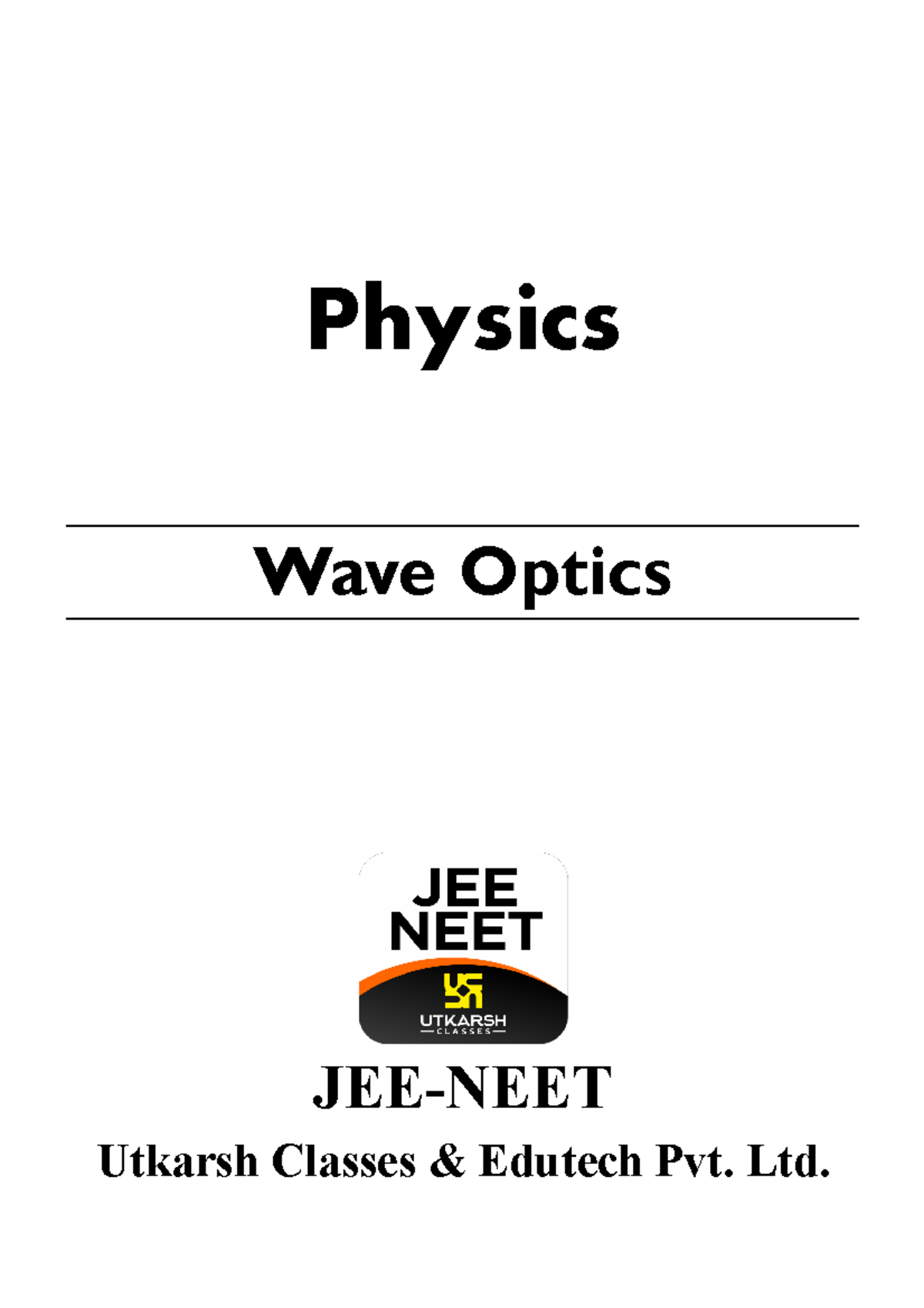Wave Optics 7252 7032 901884 Physics Wave Optics JEENEET Utkarsh