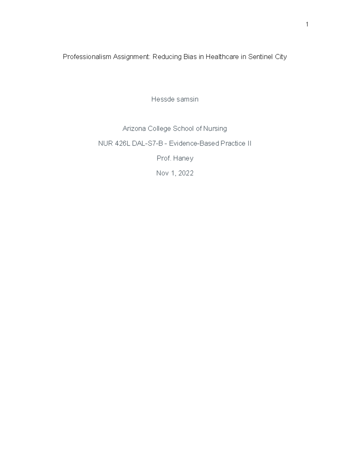 Professionalism Assignment Reducing Bias in Healthcare in Sentinel City ...