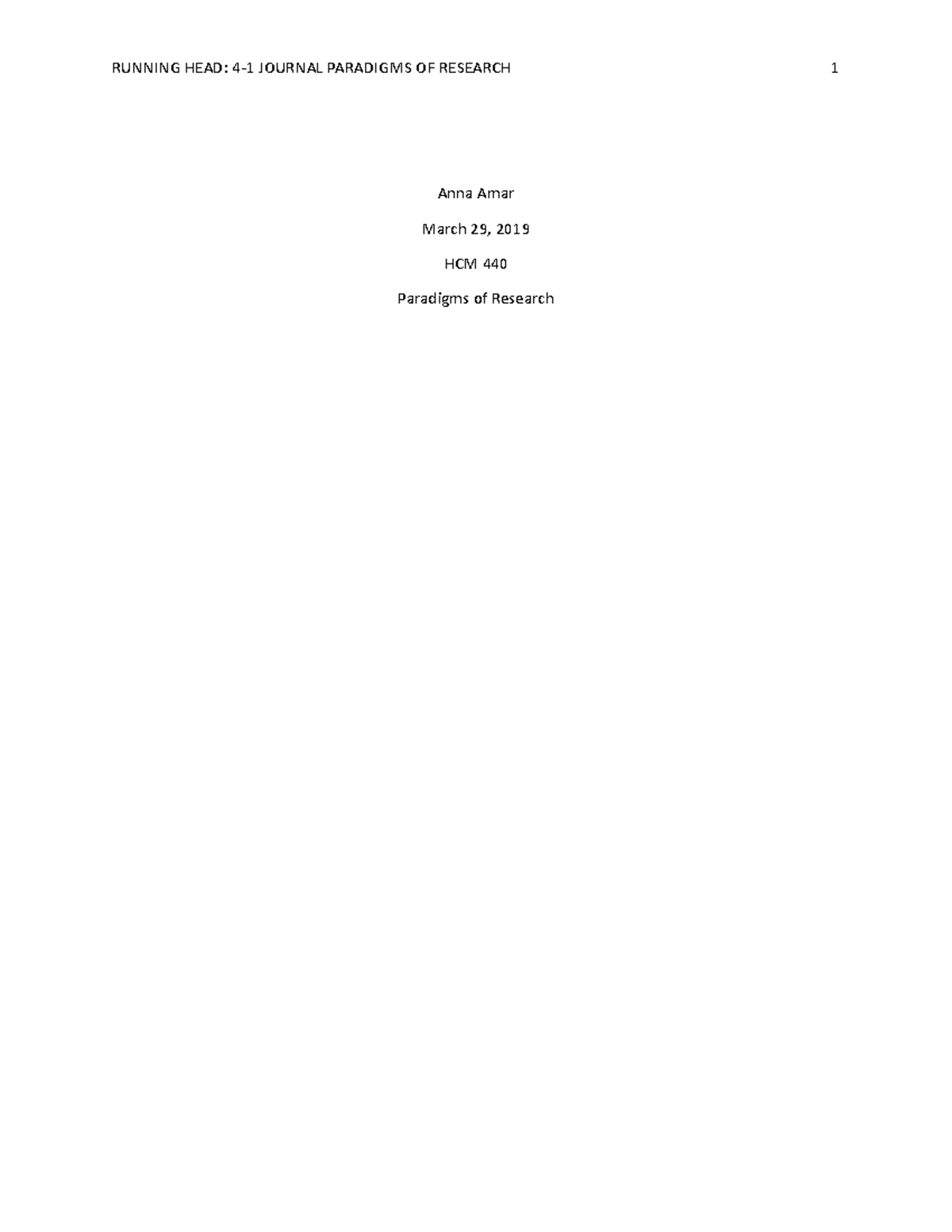 HCM 440 Journal Paradigms OF Research - RUNNING HEAD: 4-1 JOURNAL ...