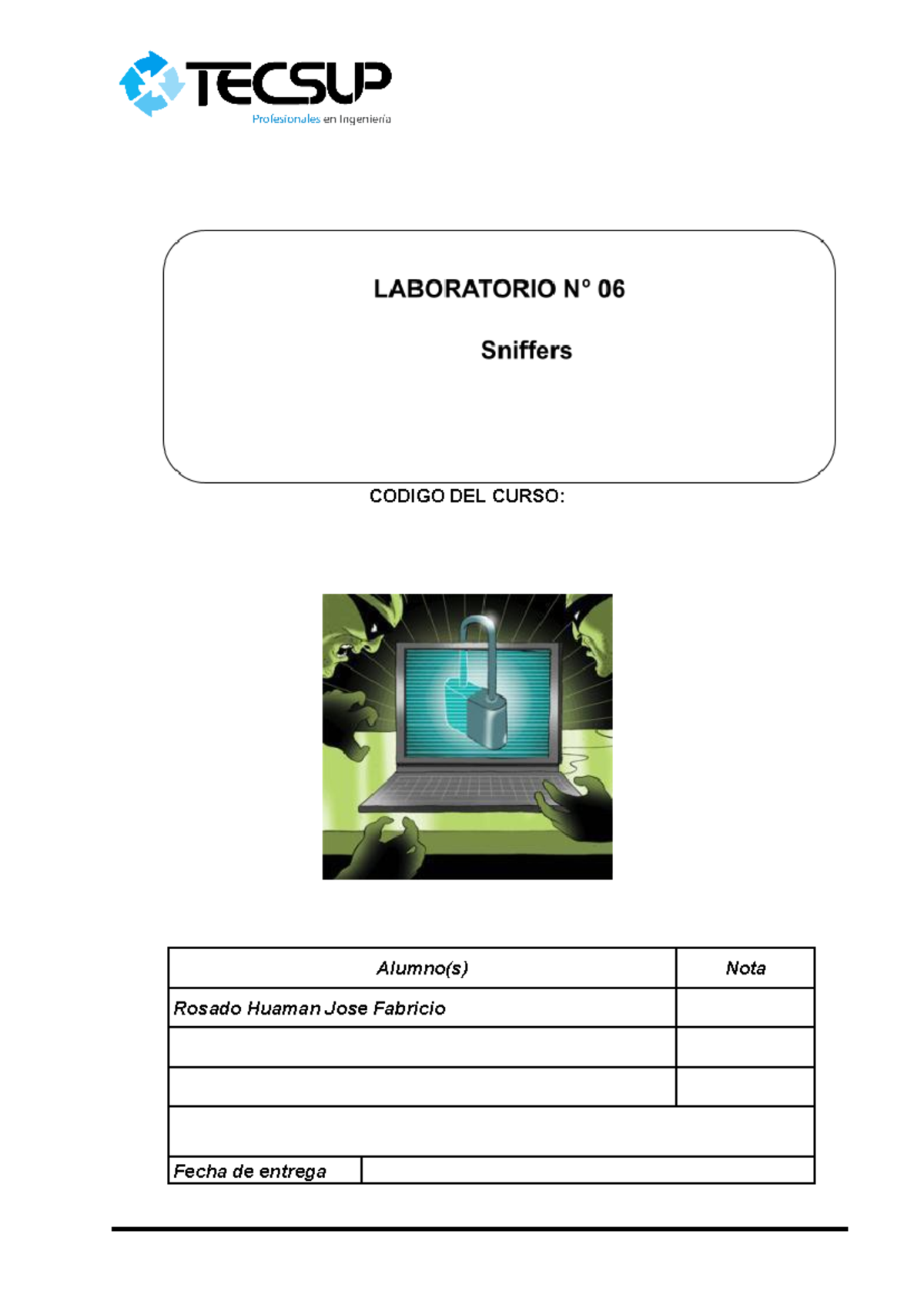 Laboratorio 06 - Sniffers - CODIGO DEL CURSO: Alumno(s) Nota Rosado ...