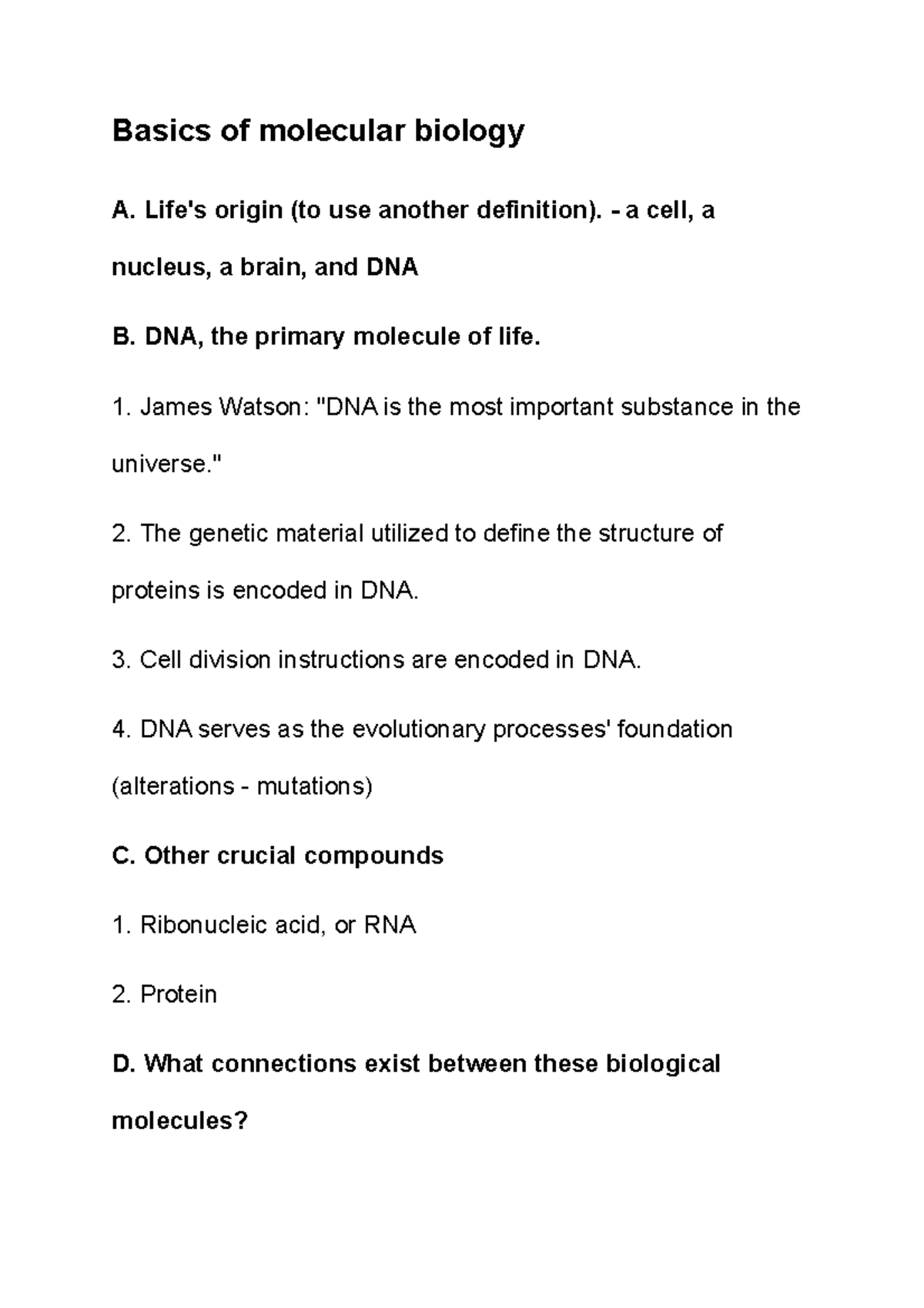 Basics of molecular biology Life's origin (to use another definition