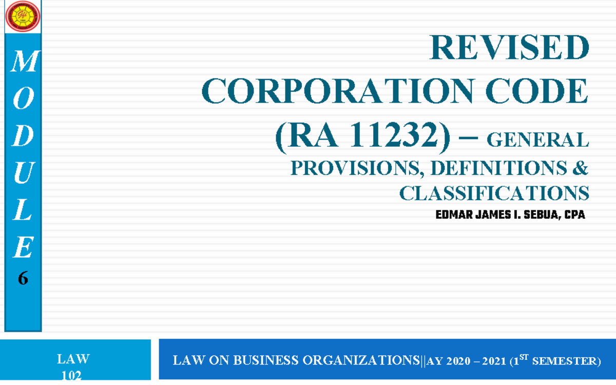 Mod 6 Study well REVISED CORPORATION CODE (RA 11232) GENERAL