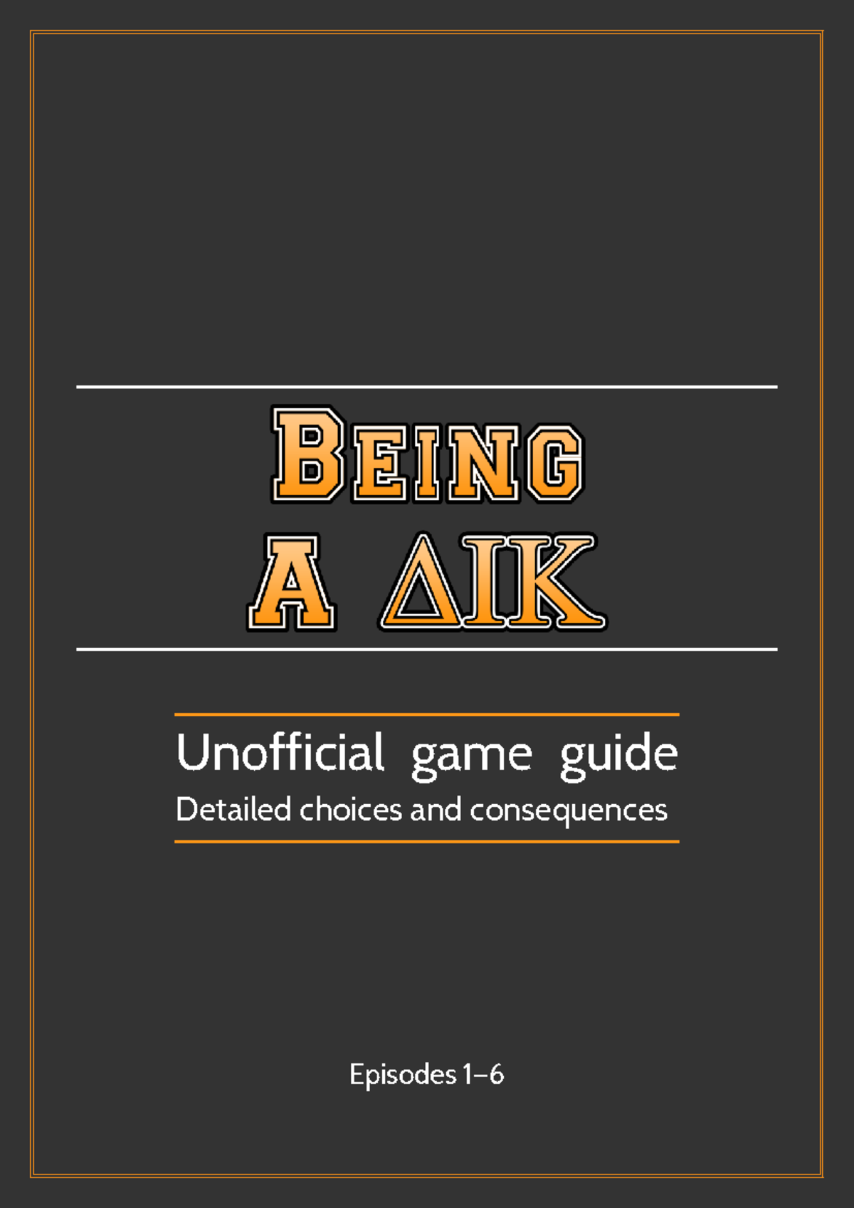 551156608 1162275 Walkthrough Being a DIK - Episodes 1 6‒ Unofficial game  guide Detailed choices and - Studocu