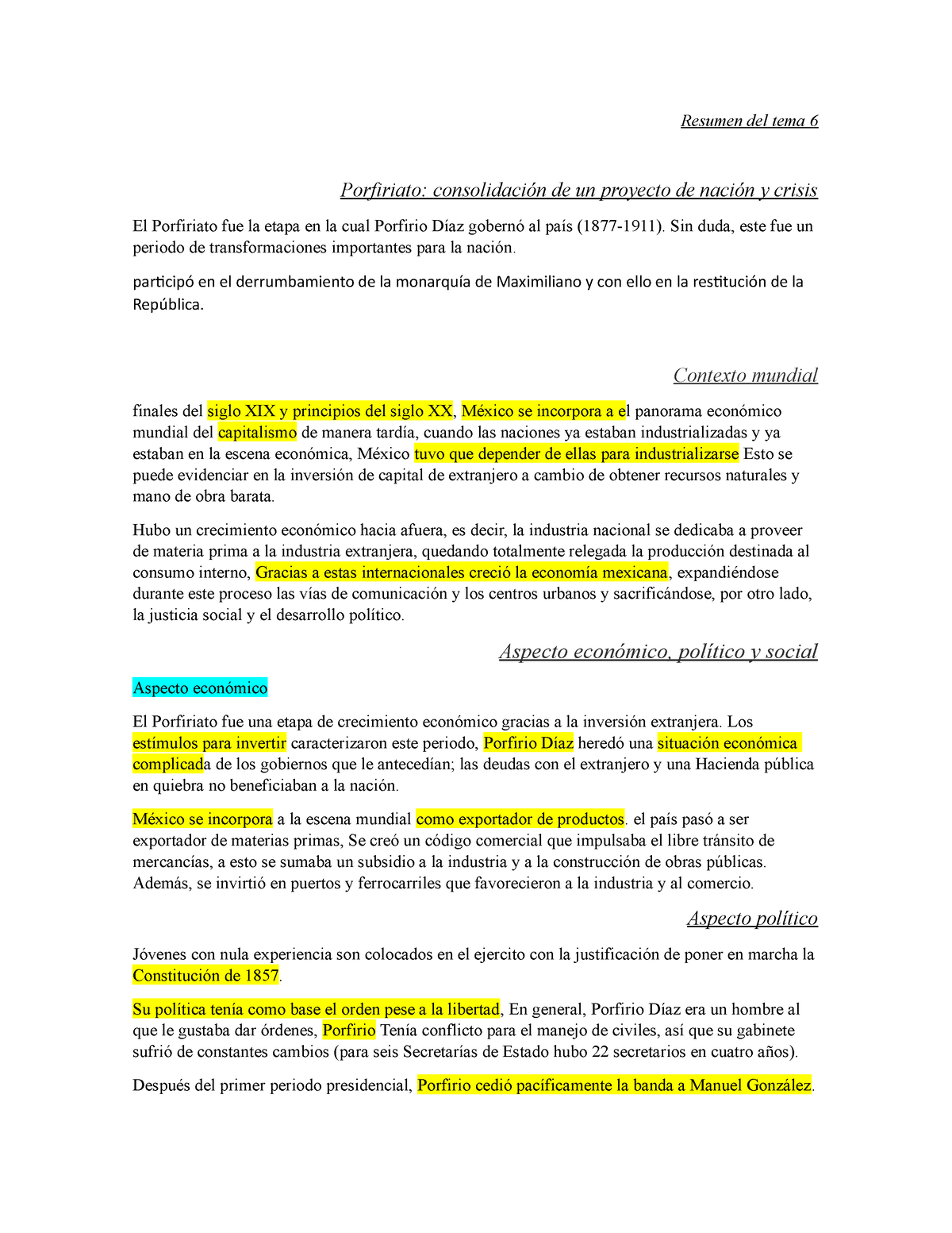 Resumen Del Tema 7 - Porfiriato: Consolidación De Un Proyecto De Nación ...