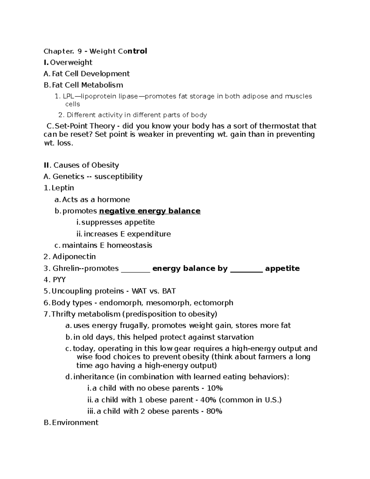 Chapter 9 Outline Chapter. 9 Weight Control I. Overweight A. Fat