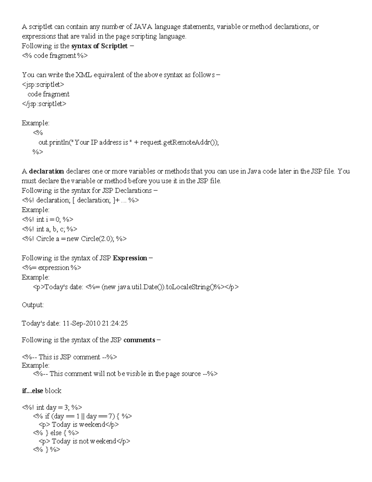 JSP syntax - A scriptlet can contain any number of JAVA language ...
