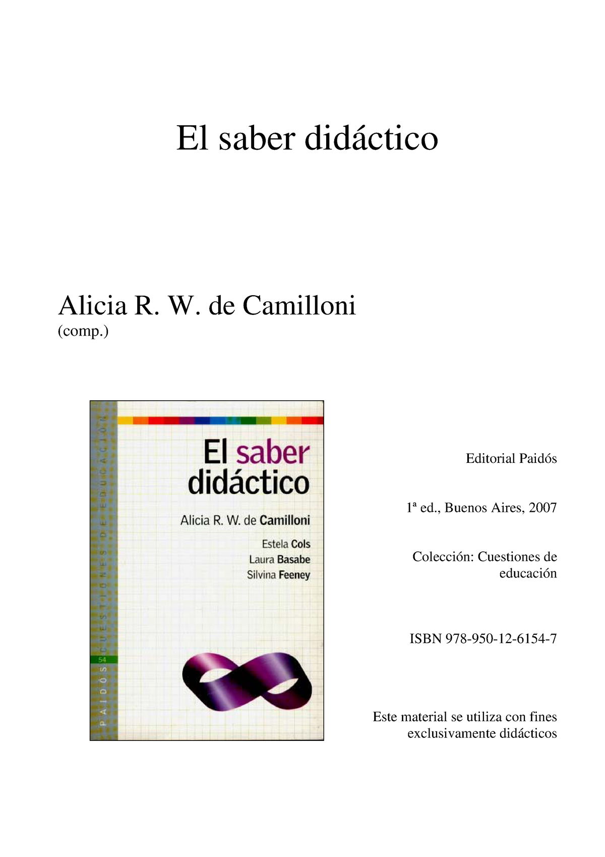 3- Camilloni - Cap.1 Y 2 - El Saber Didáctico Alicia R. W. De Camilloni ...