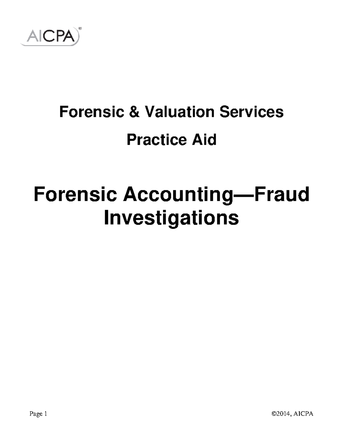 Forensic Accounting Fraud Investigations Forensic & Valuation Services Practice Aid Forensic
