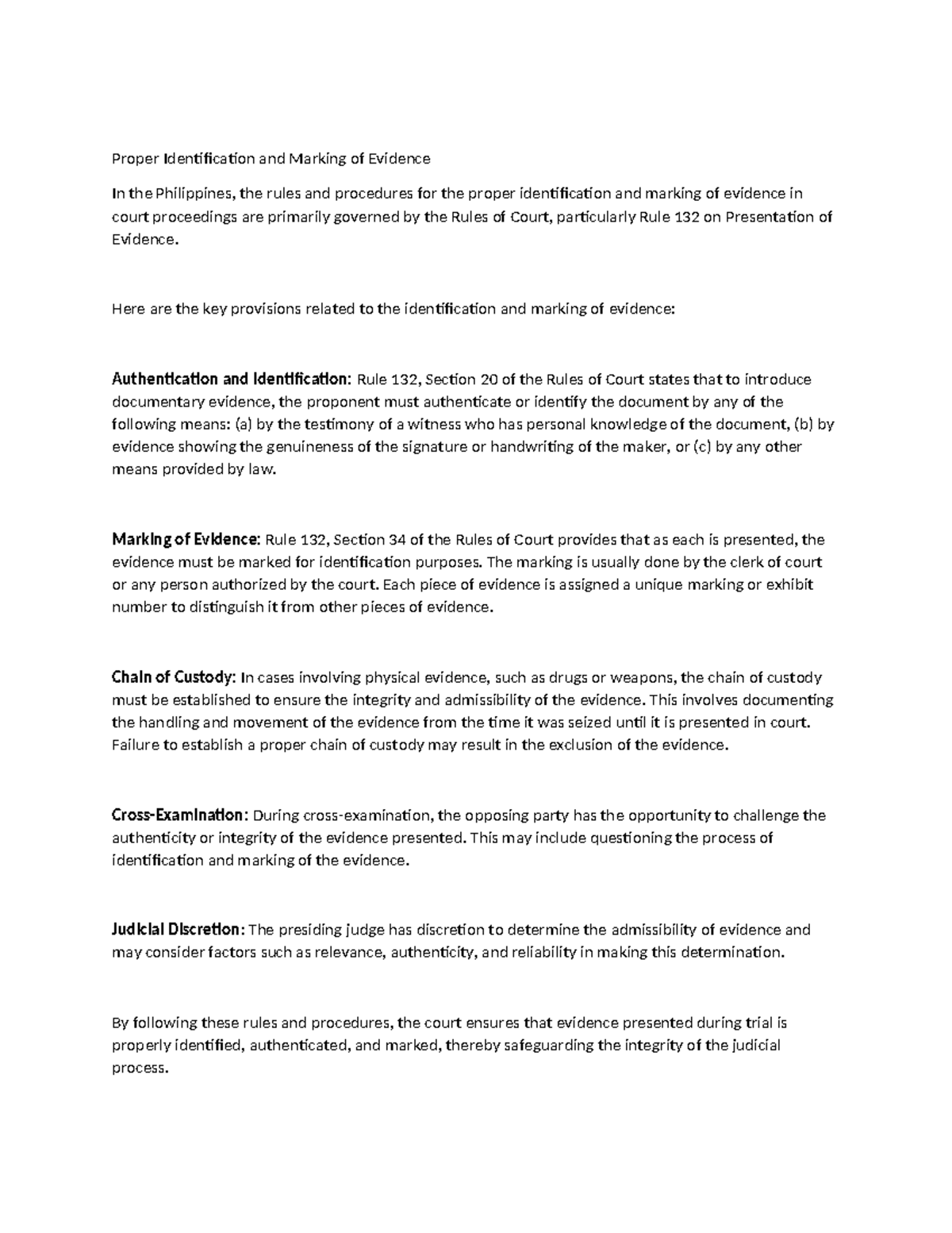 Proper Identification and Marking of Evidence Here are the key