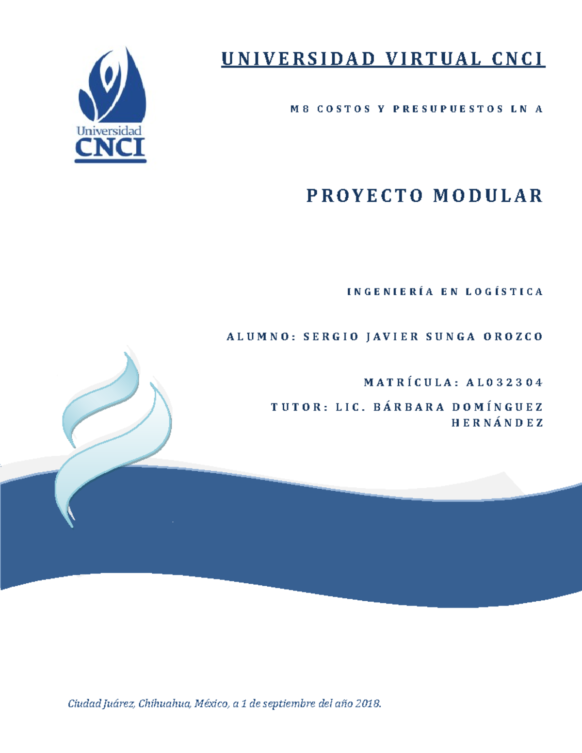 Proyecto Modular - M8 Costos Y Presupuestos LN A - UNIVERSIDAD VIRTUAL ...