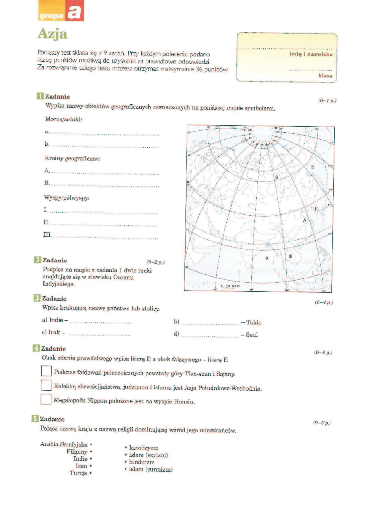 Test geografia - xxxx - grupa Azja Ponizszy test sklada sie Z 9 zadan ...
