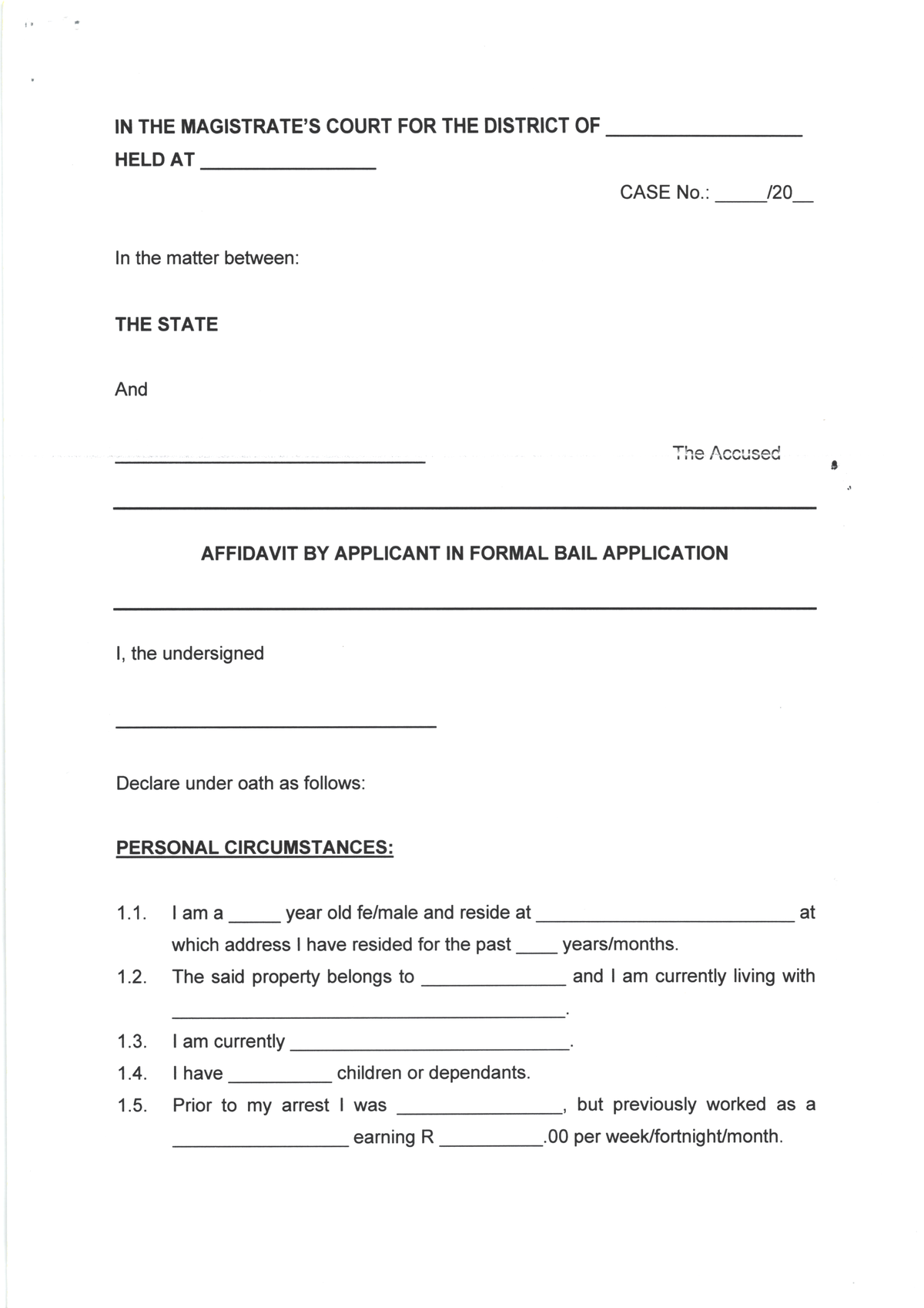 Formal Bail APplication - IN THE COURT FOR THE DISTRICT OF HELD AT CASE ...