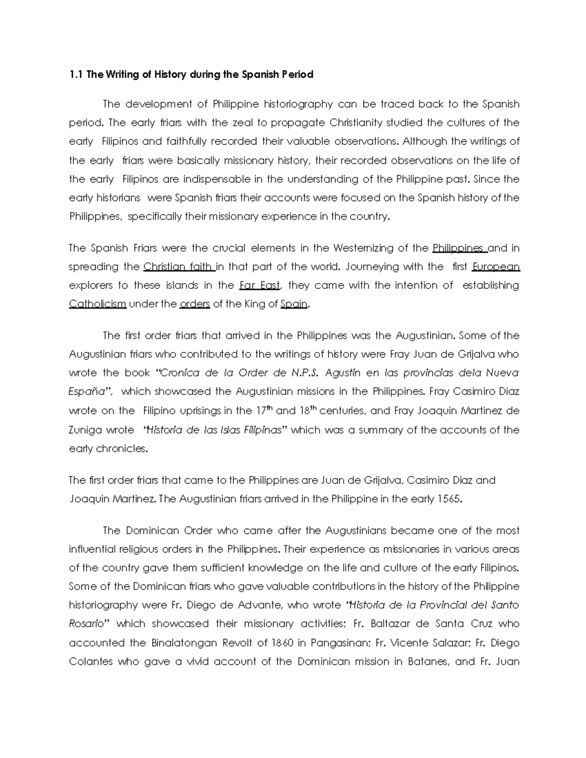 The Writing of History during the Spanish Period The early friars