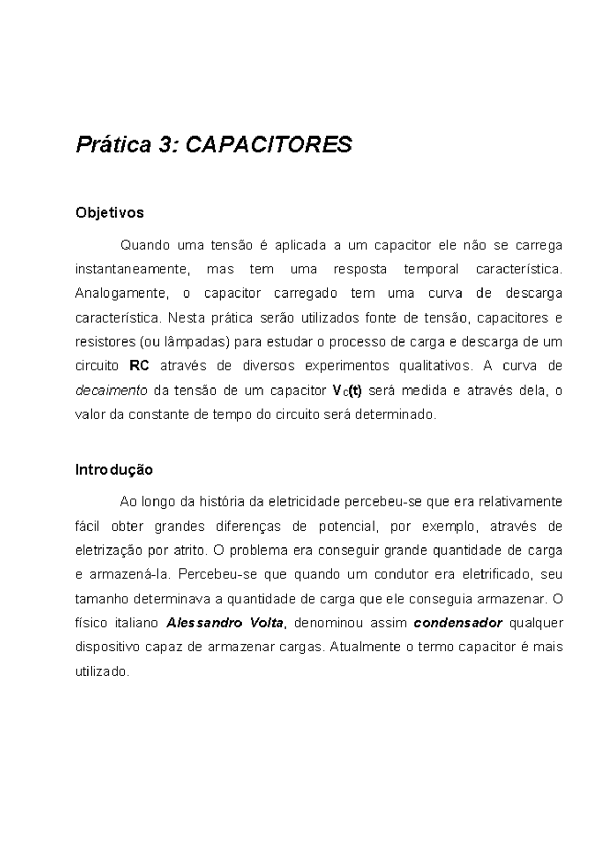 Prática 9 carga e descarga de um condensador 1 Prática 3 CAPACITORES