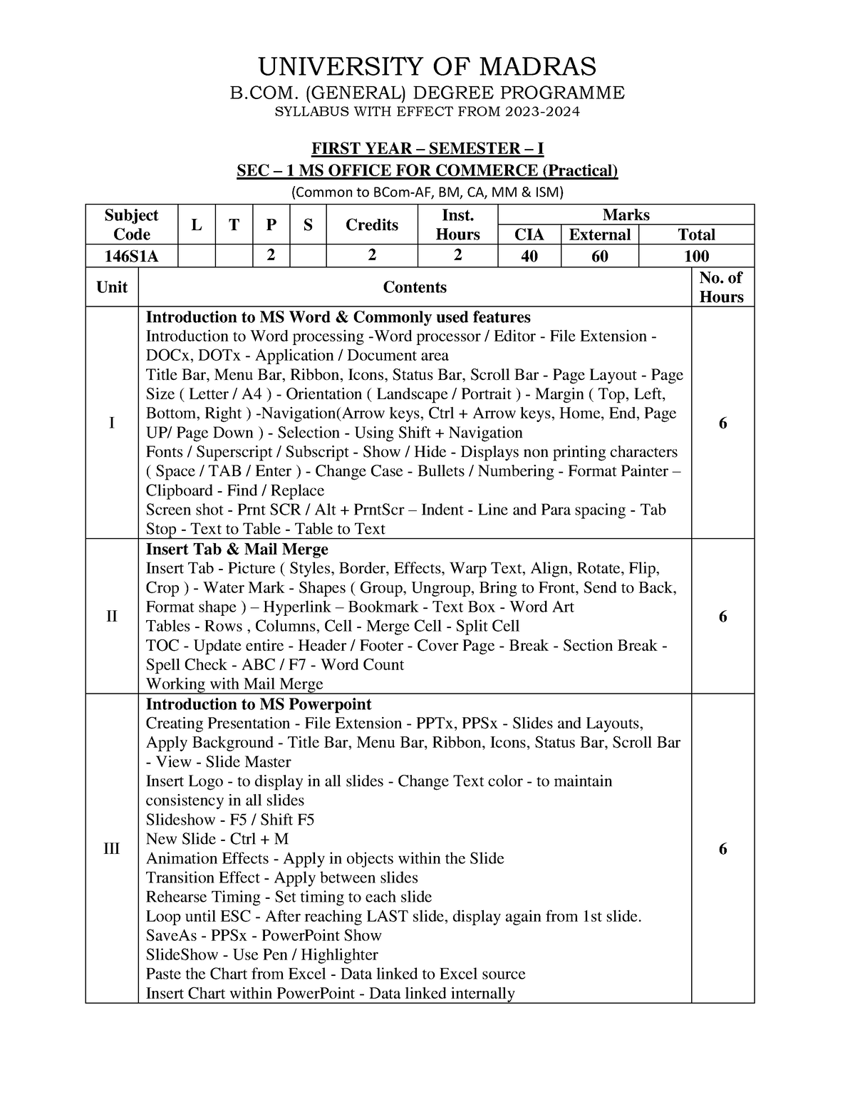 146S1A - Practice - UNIVERSITY OF MADRAS B. (GENERAL) DEGREE PROGRAMME ...