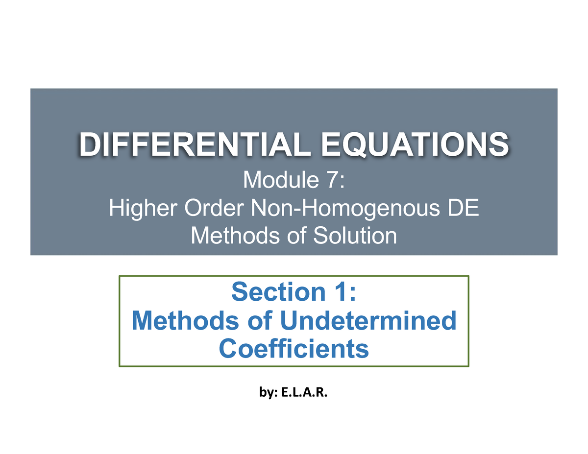 M7S1 - Undetermined Coefficients - DIFFERENTIAL EQUATIONS Module 7 ...