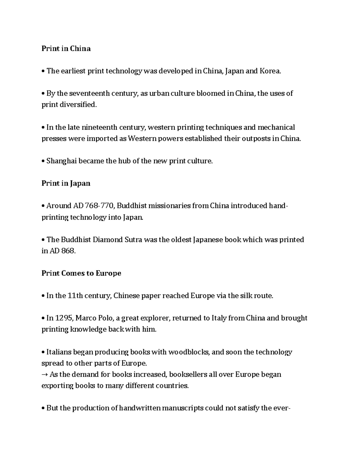 Print Culture and the Modern World Print in China The earliest print technology was developed