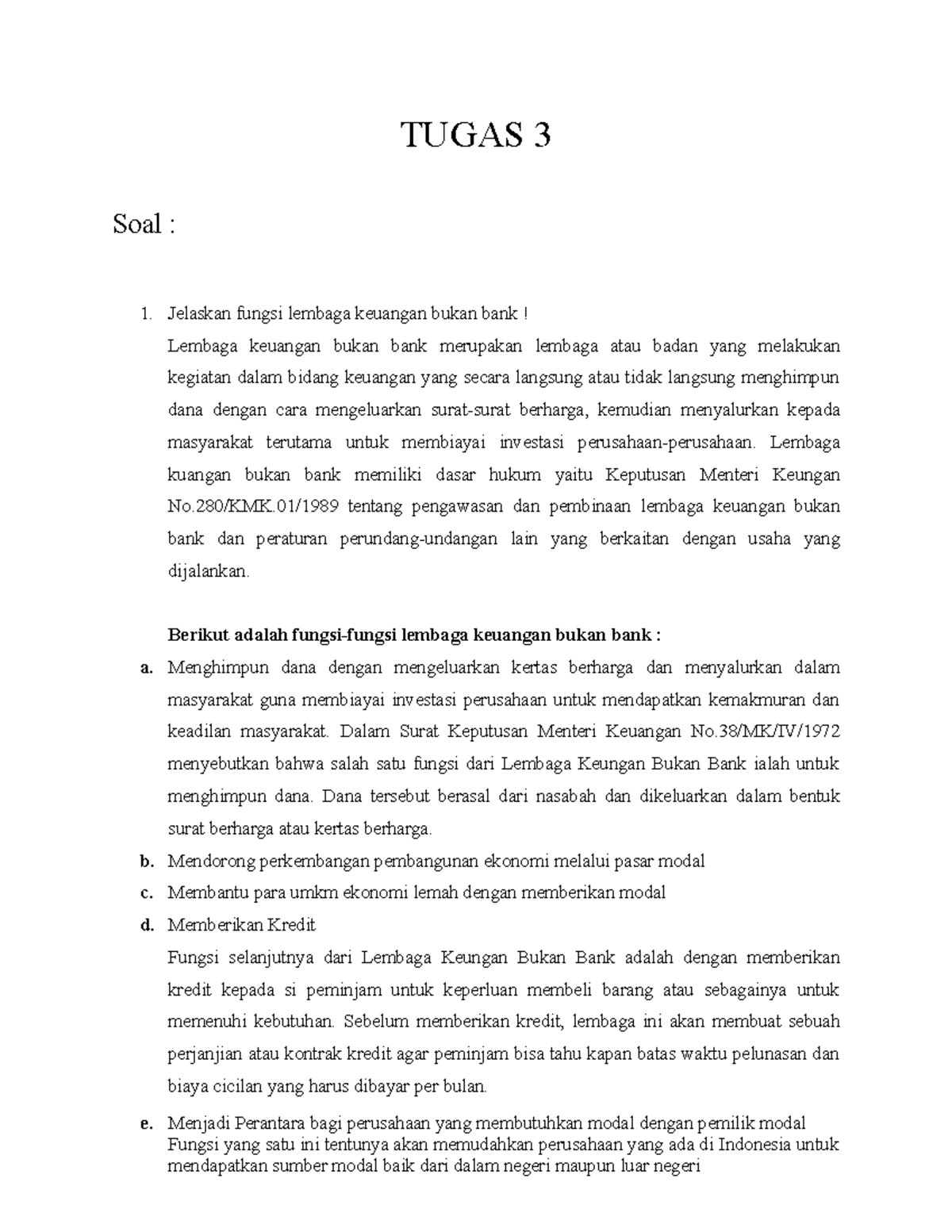 Tugas 3 Pengbis - TUGAS 3 Soal : Jelaskan Fungsi Lembaga Keuangan Bukan ...