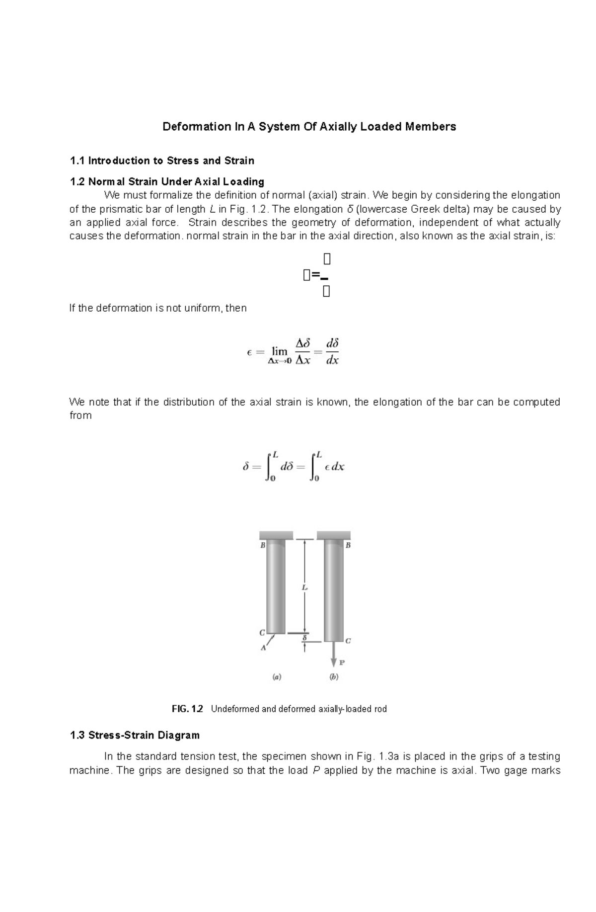 Deformation In A System Of Axially Loaded Members We Begin By