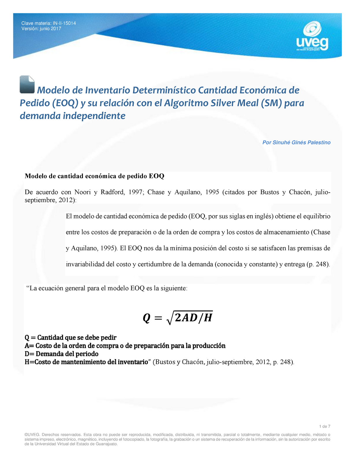 Modelo Inventario Deterministico EOQ Algoritmo Silver Meal demanda  independiente - Versión: junio - Studocu